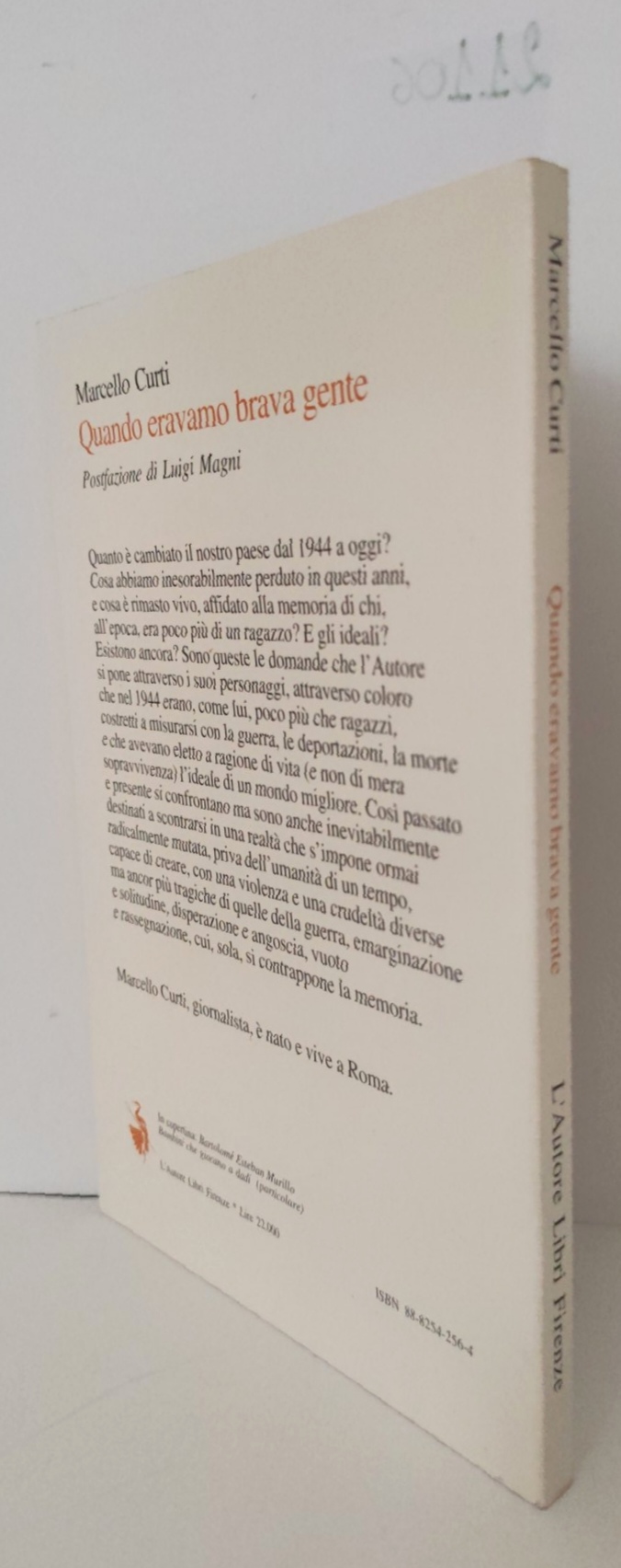 Marcello Curti Quando eravamo brava gente racconti L'autore libri Firenze …