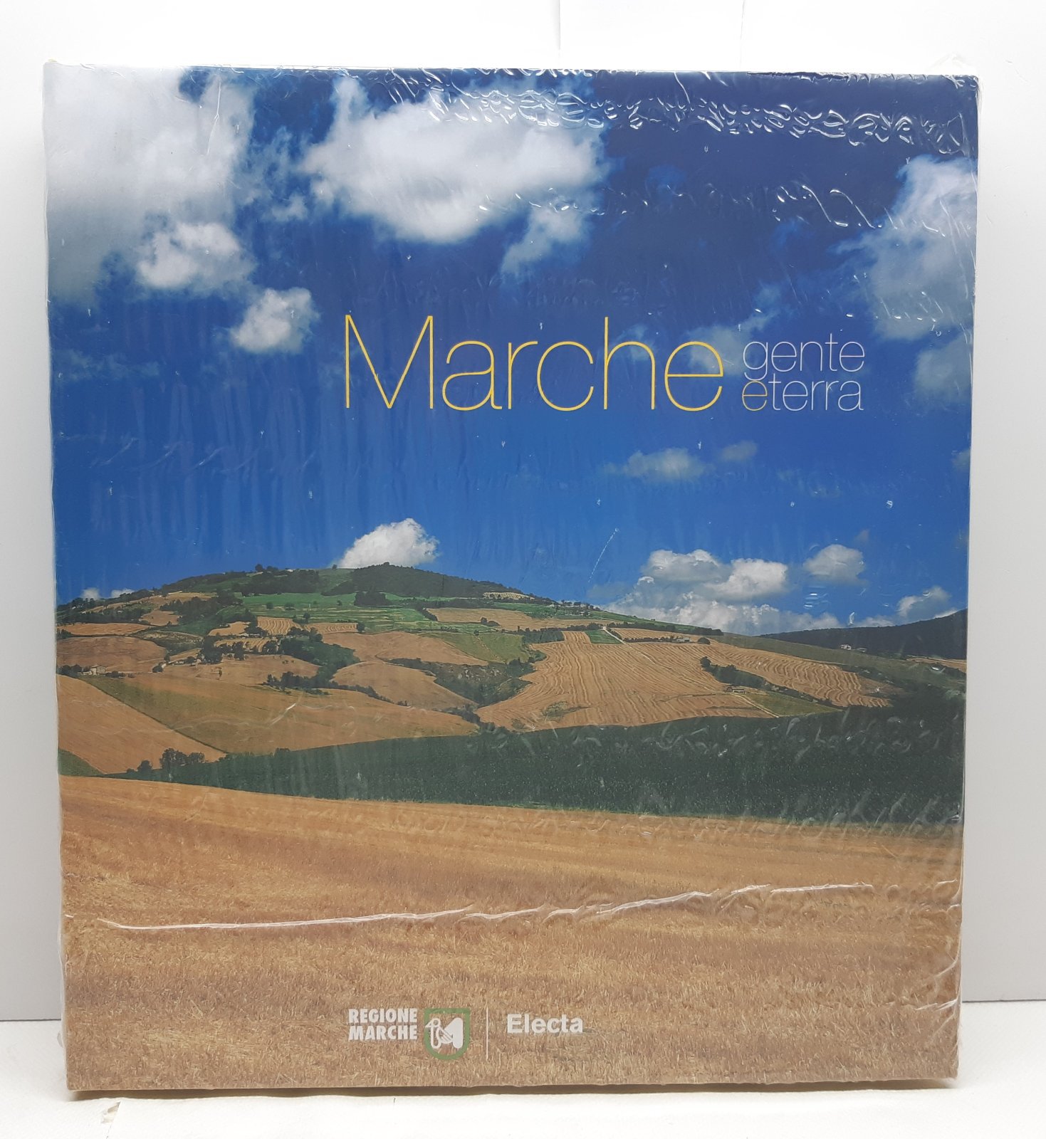 Marche gente e terra regione Marche Electa 2007