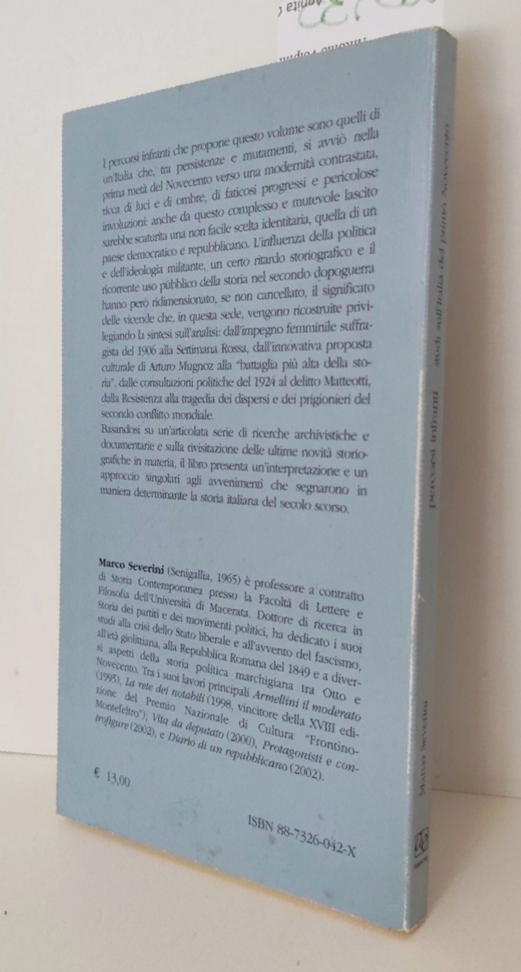 Marco Severini Percorsi infranti studi sull'Italia del primo Novecento Affinità …