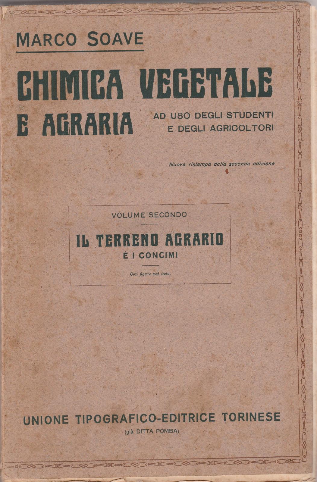 Marco Soave Chimica vegetali e agraria volume II il terreno …