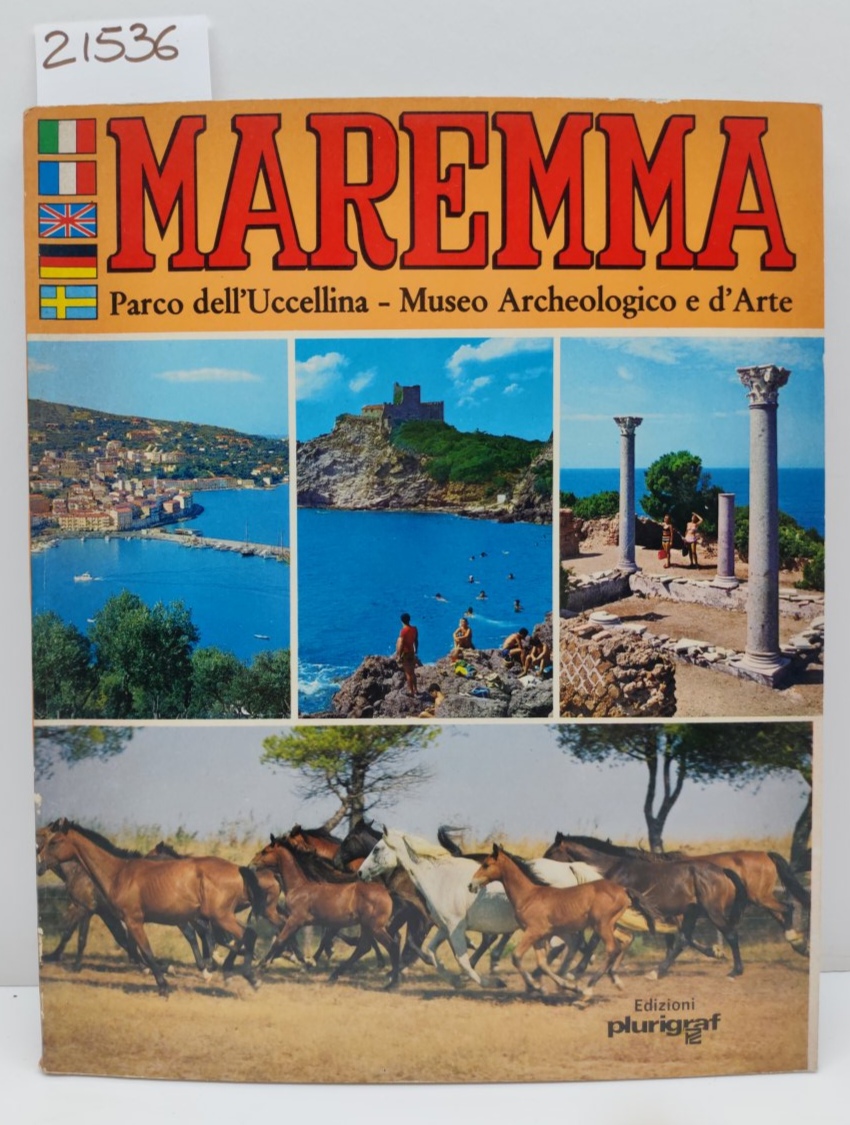 Maremma pittoresca parco dell'Uccellina museo archeologico e d'arte Plurigraf 1976