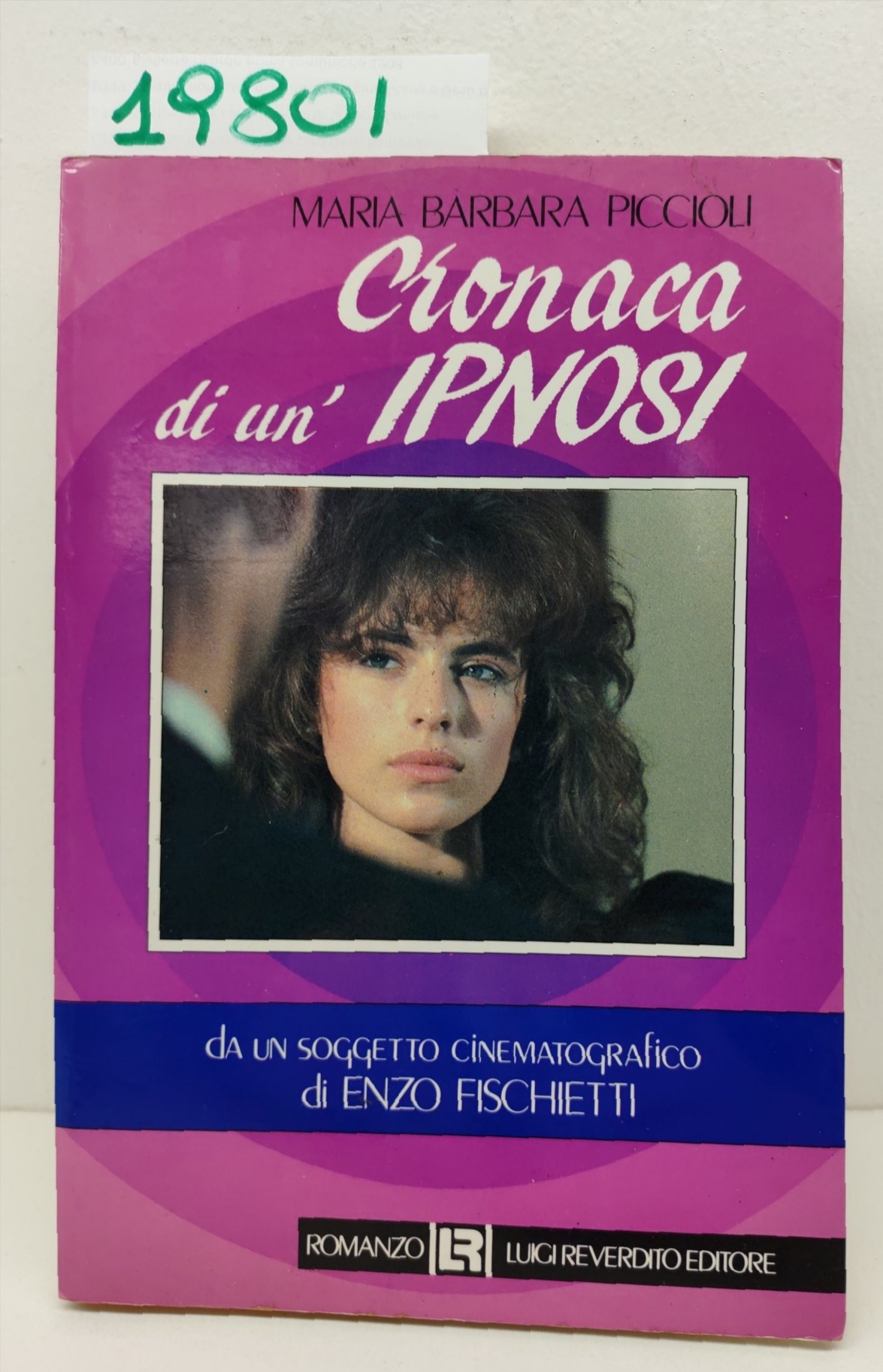 Maria Barbara Piccioli Cronaca di un ipnosi Luigi Revendito editore …