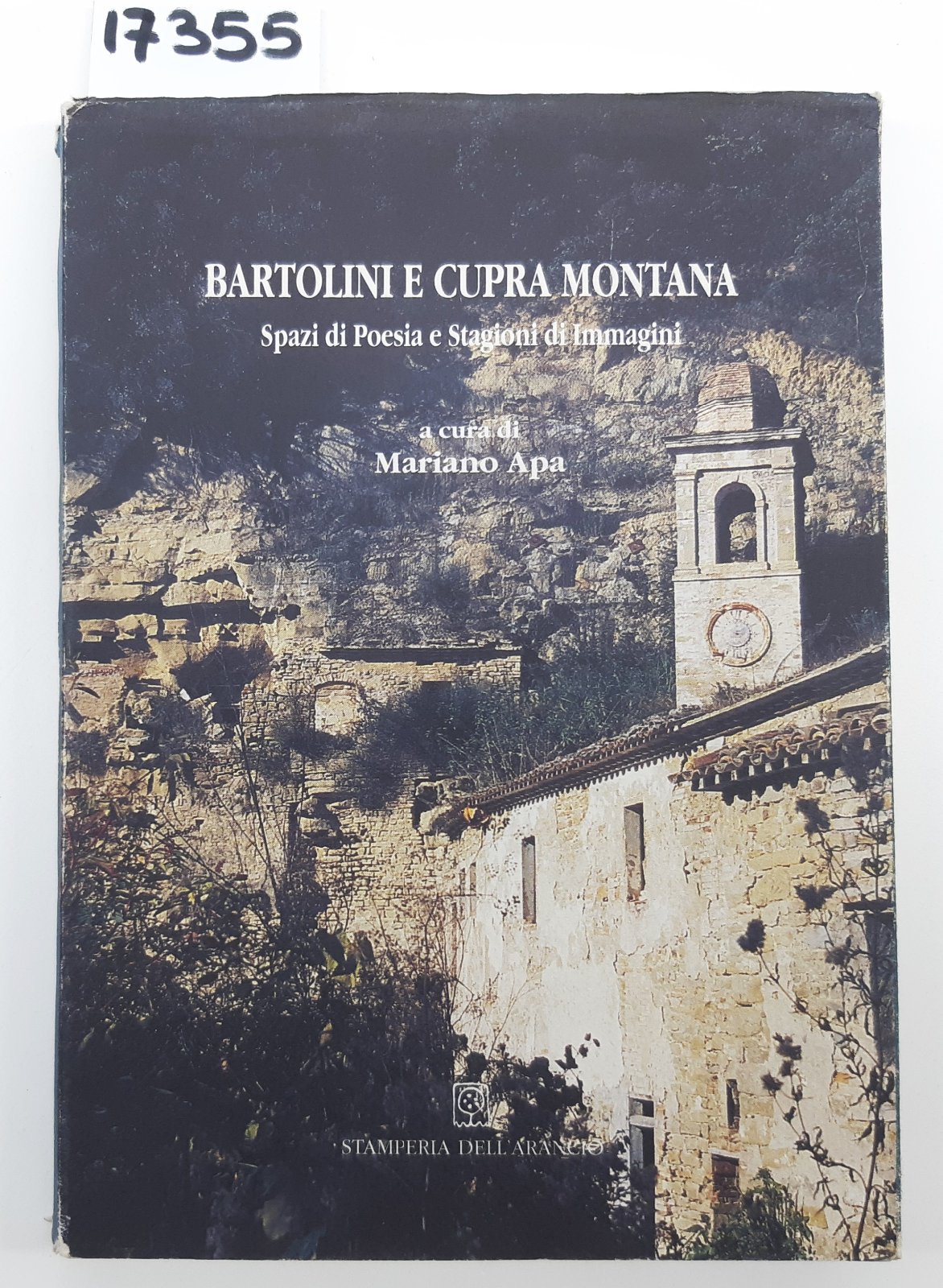Mariano Apa Bartolini e Cupramontana Stamperia Dell'arancio 1995