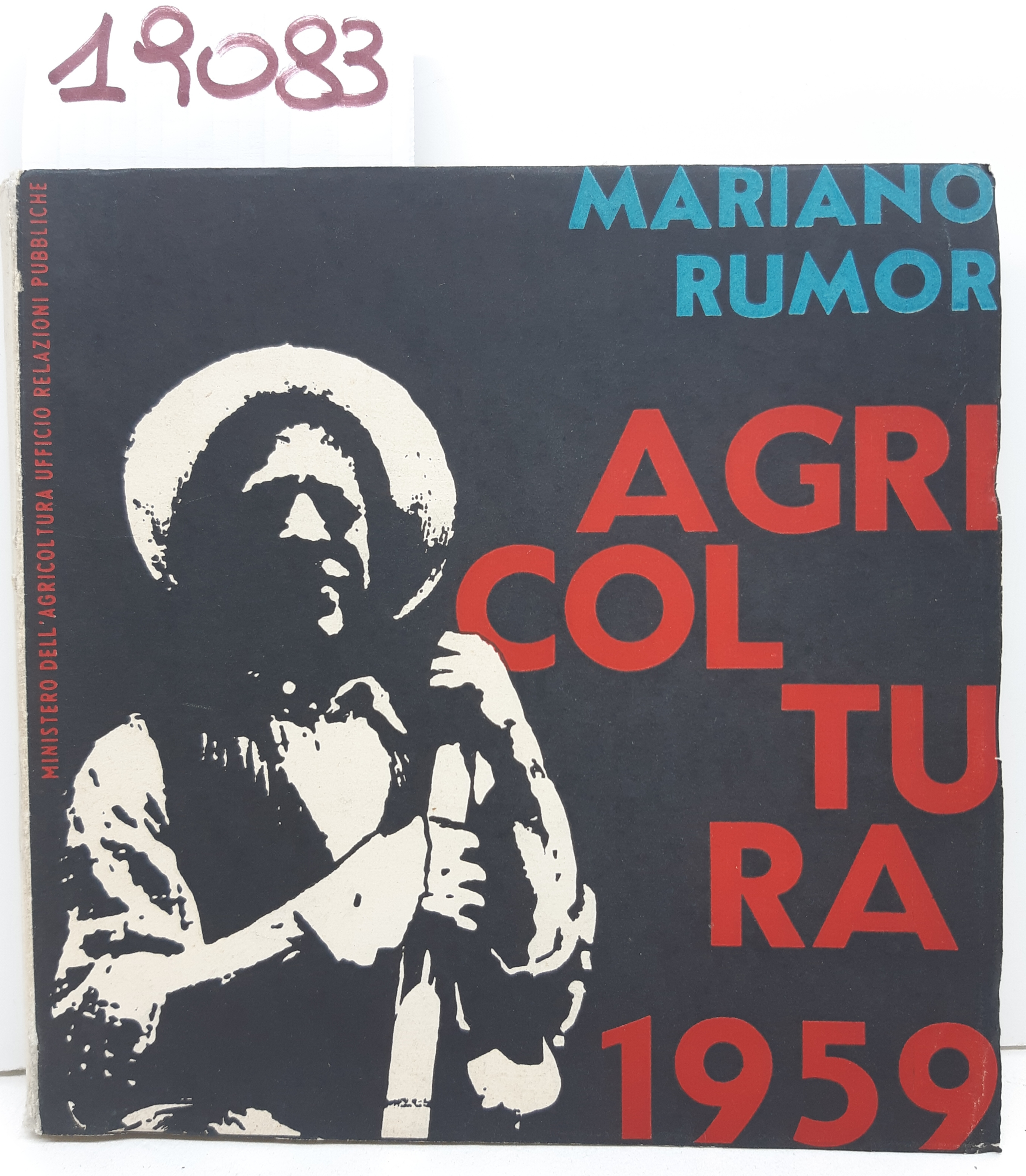 Mariano Rumor Agricoltura 1959 Istituto poligrafico dello Stato 1959