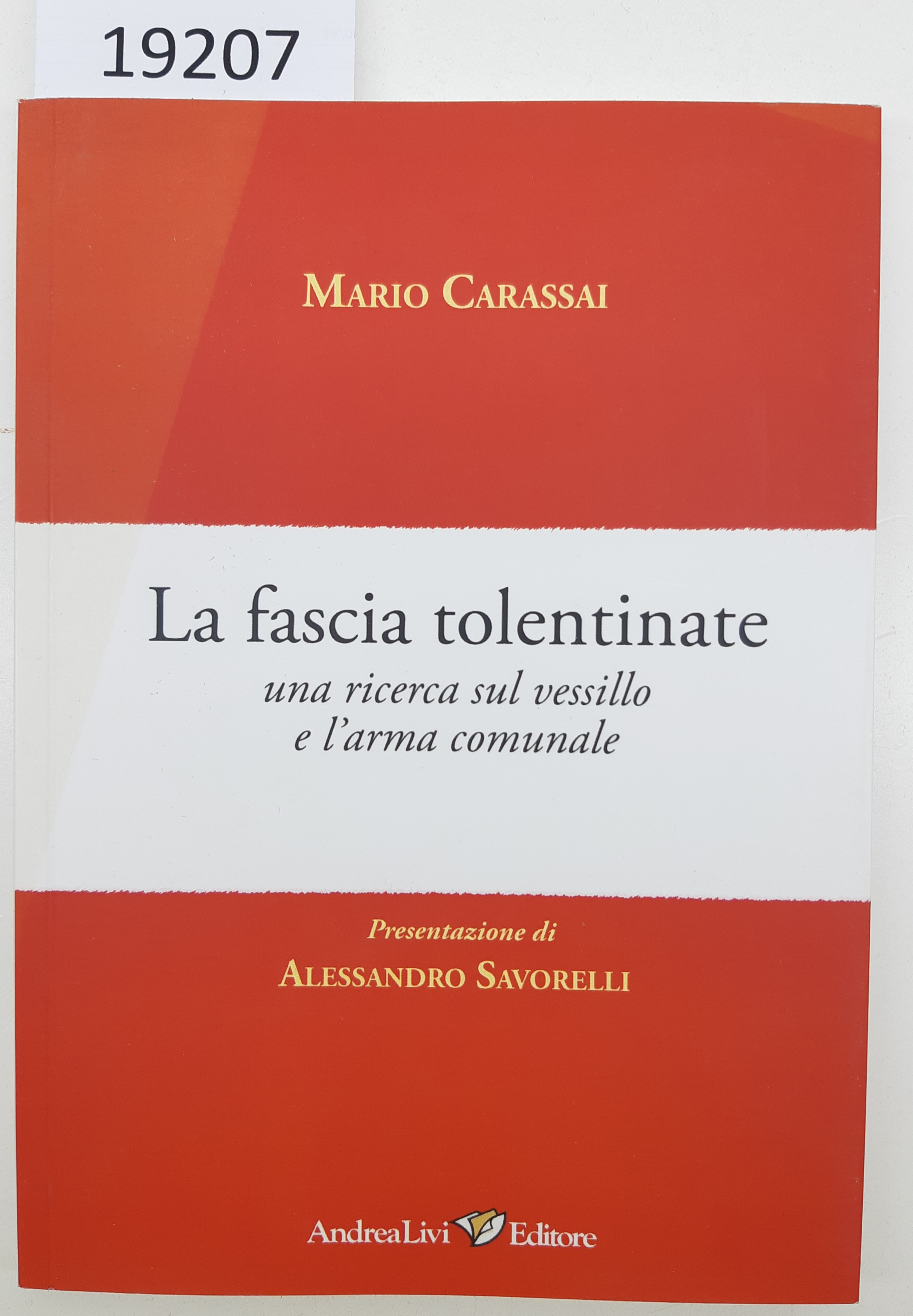 Mario Carassai La fascia tolentinate una ricerca sul vessillo e …