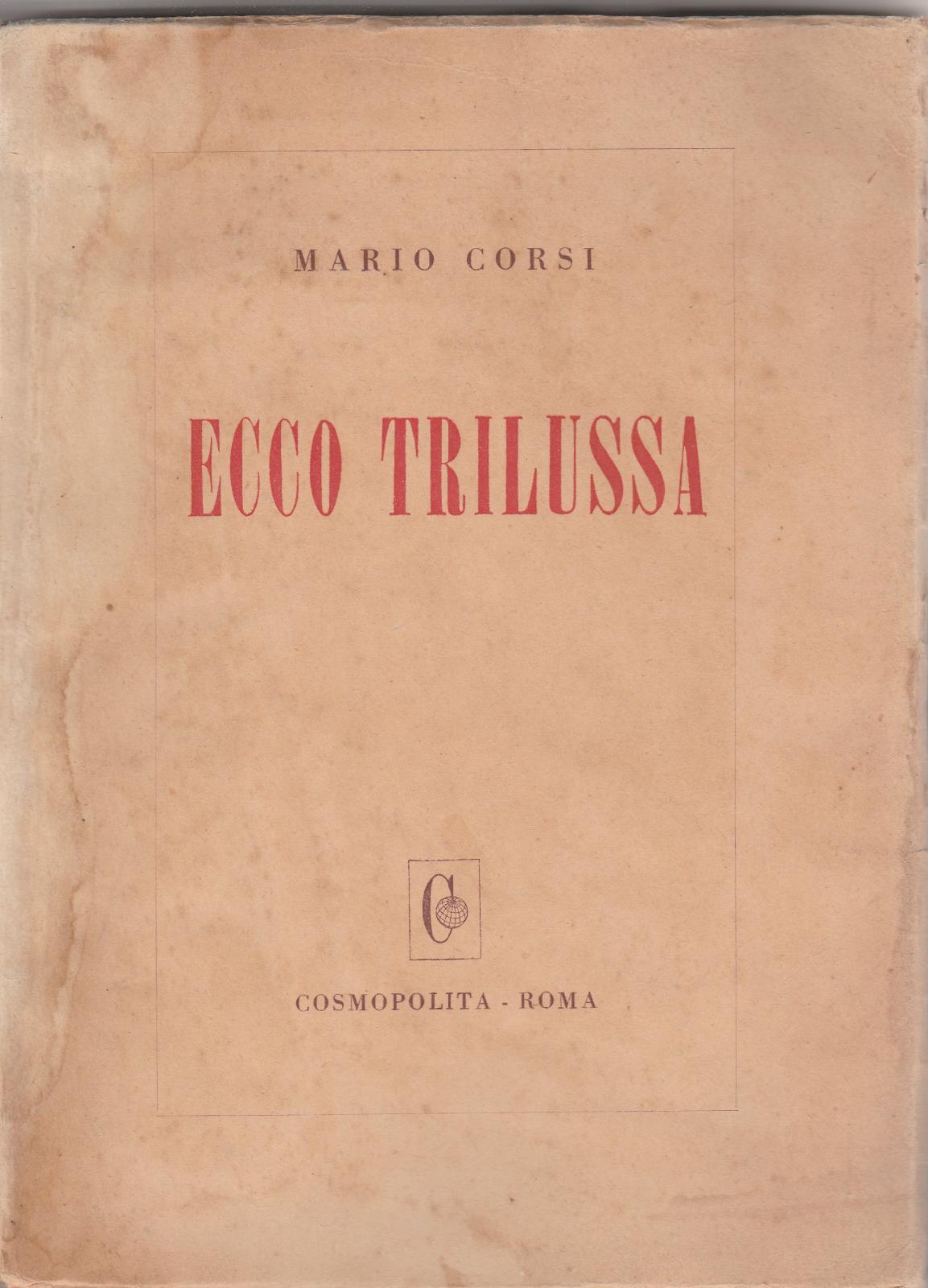 Mario Corsi Ecco Trilussa Cosmopolita 1945