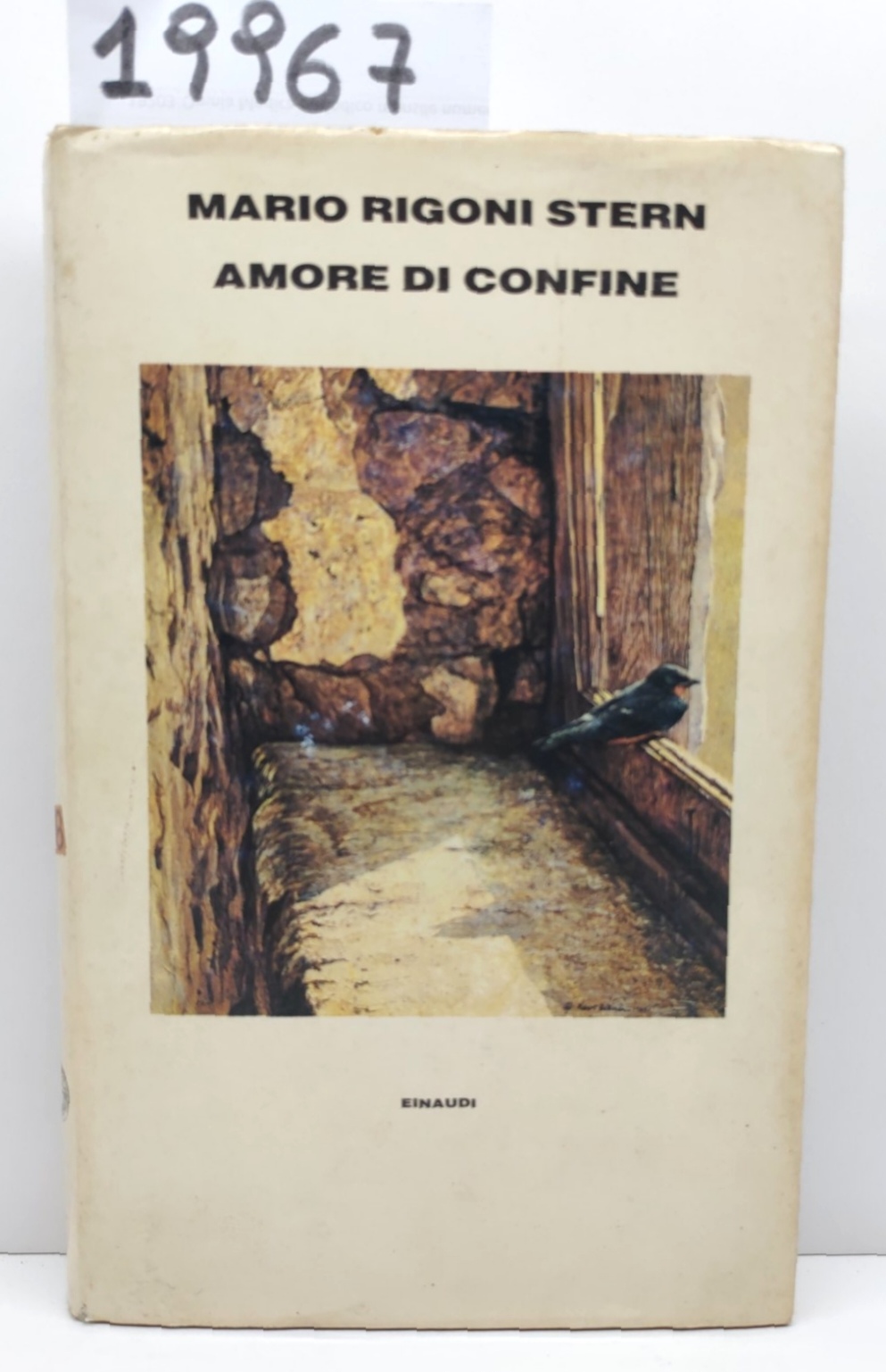 Mario Rigoni Stern Amore di confine Einaudi 1986