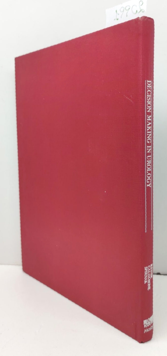 Martin I. Resnick Decision making in urology 1985