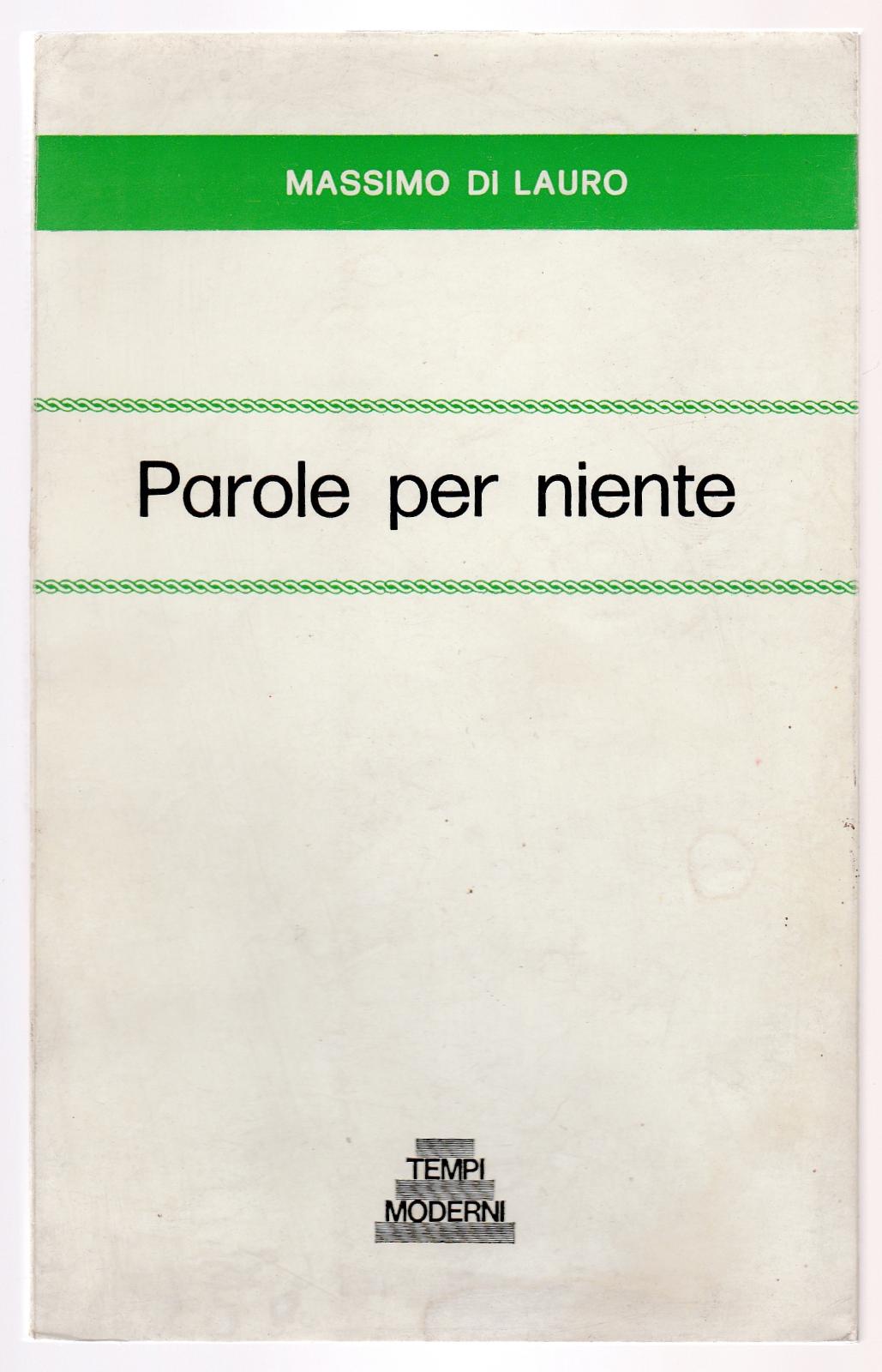 Massimo Di Lauro Parole per niente 1981 Tempi Moderni 6268