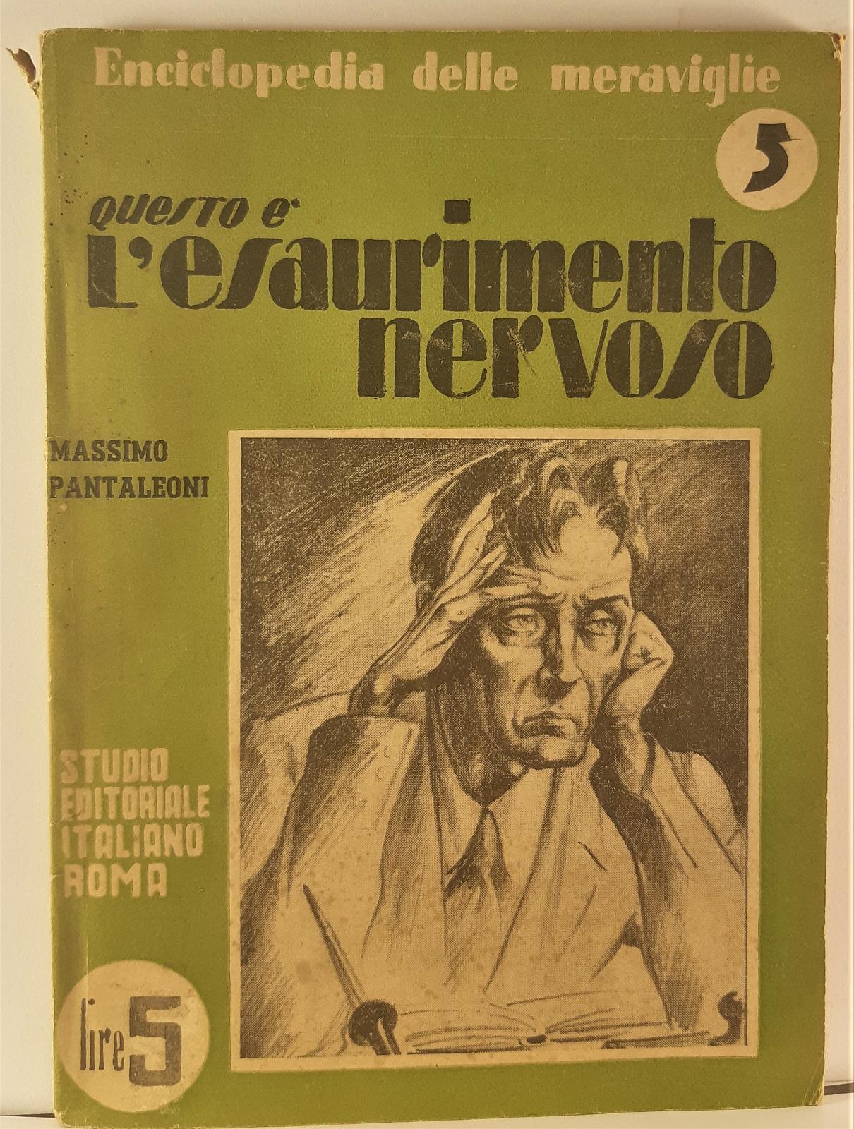 Massimo Pantaleoni Questo Ë l'esaurimento nervoso 1944