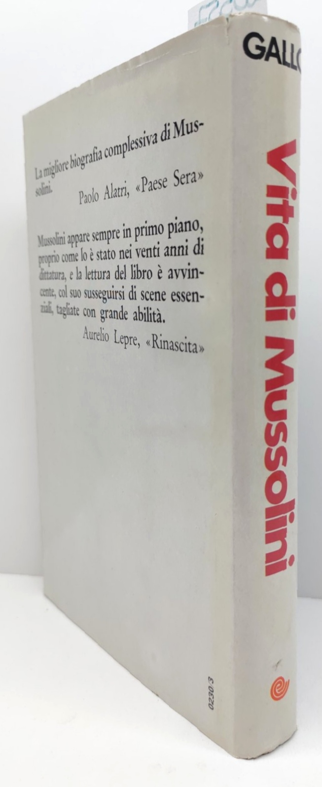 Max Gallo Vita di Mussolini Euroclub 1983