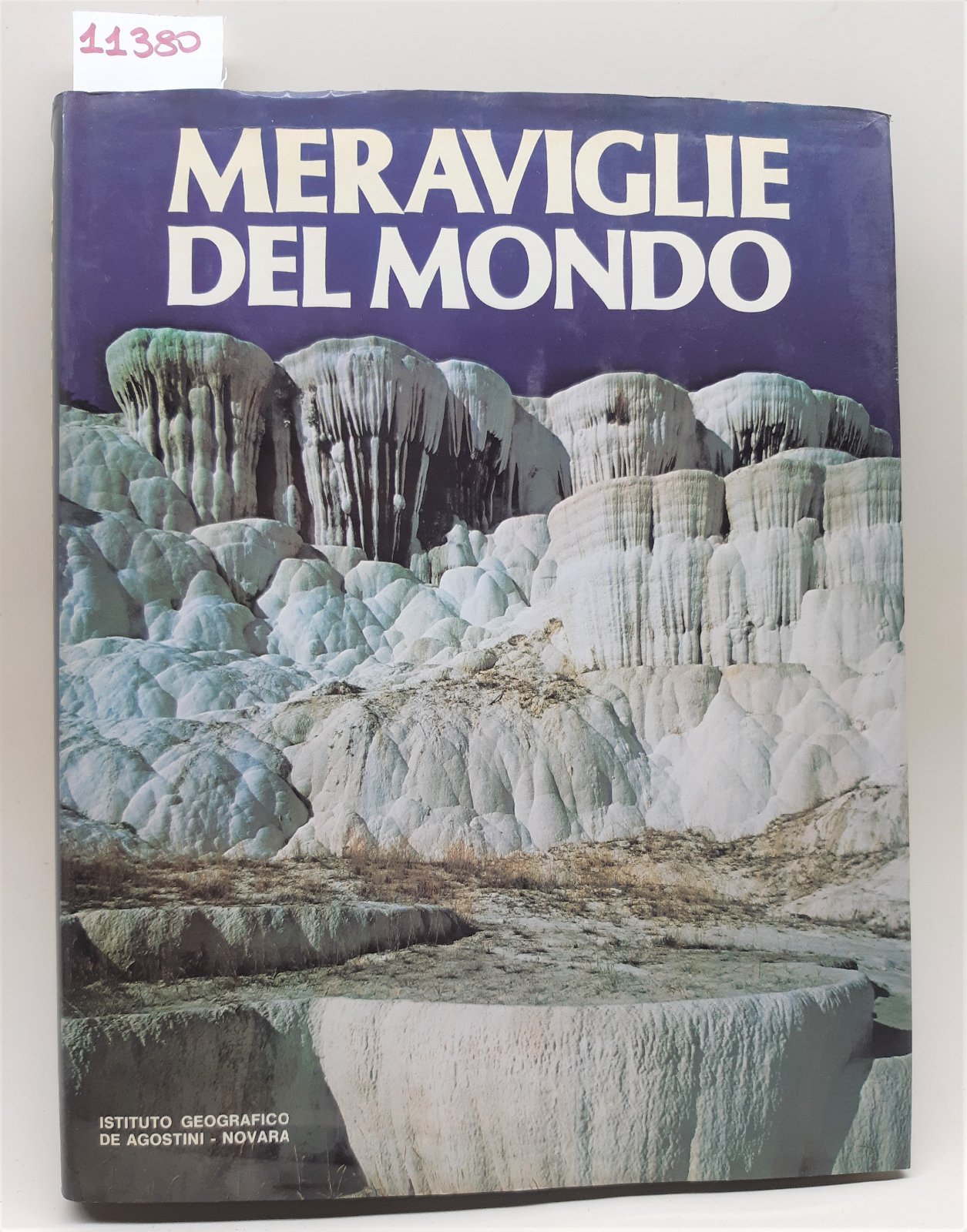 Meraviglie del mondo Istituto De Agostini Novara 1979