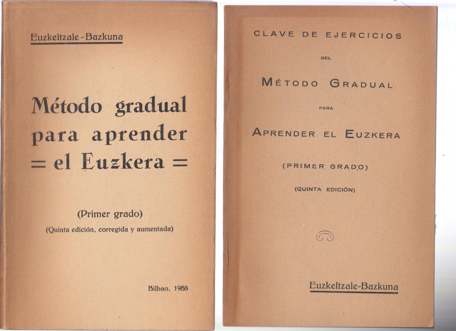 Metodo Gradual Para Aprender El Euzkera.Primer Grado+Clave De Ejercicios 1958