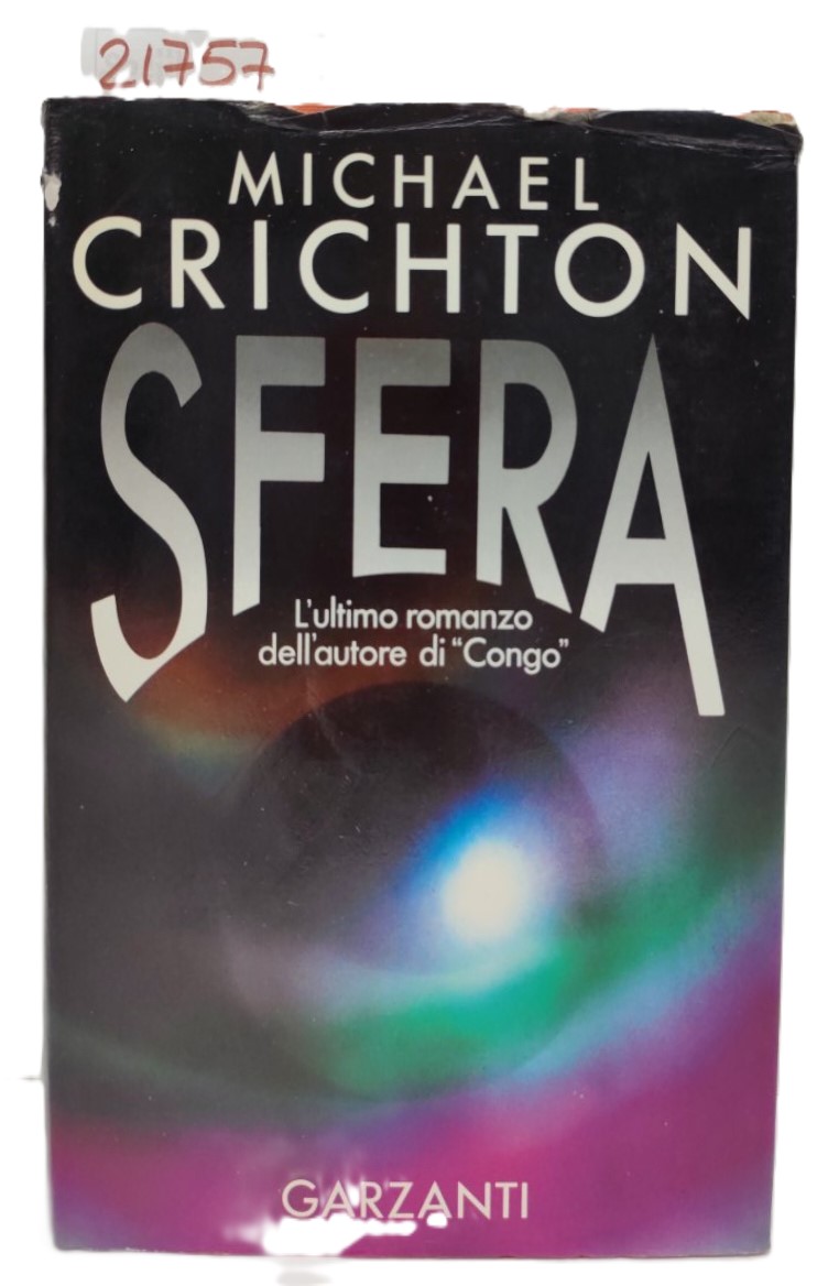 Micheal Crichton Sfera Garzanti 2° edizione 1987