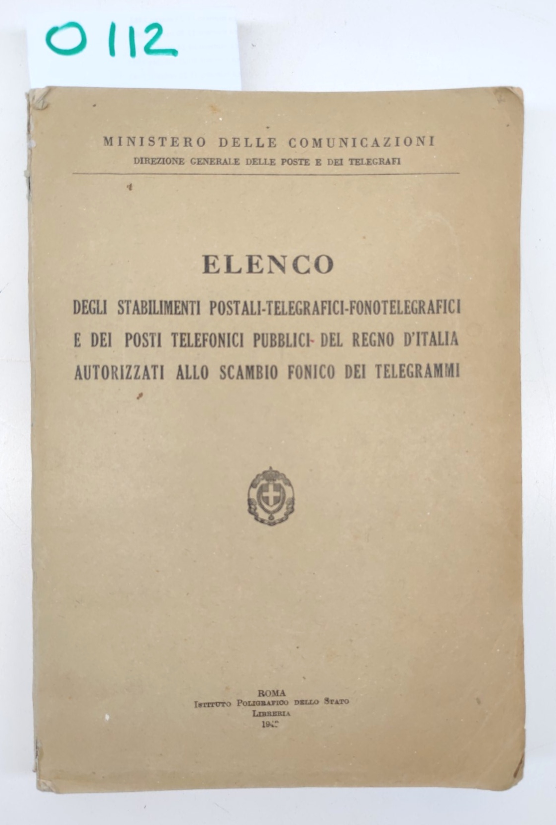 Ministero delle comunicazioni elenco degli stabilimenti postali telegrafici fono telegrafici …