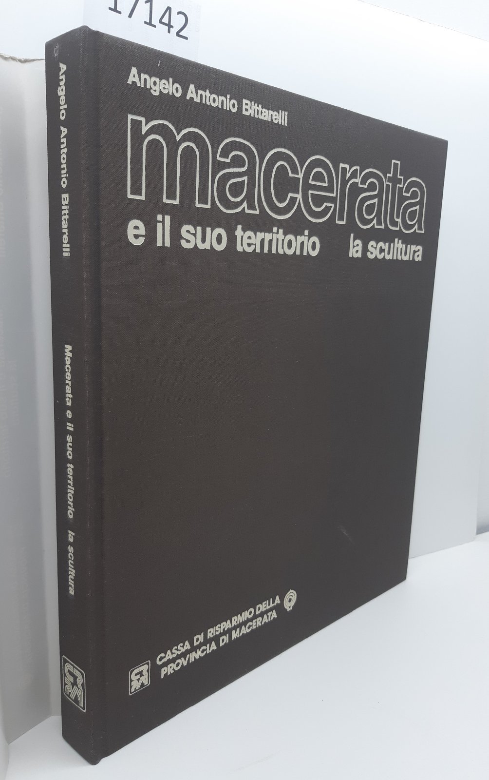 Moretti Bittarelli Macerata il suo territorio Archeologia urbanistica Ca.Ri.Ma 1984