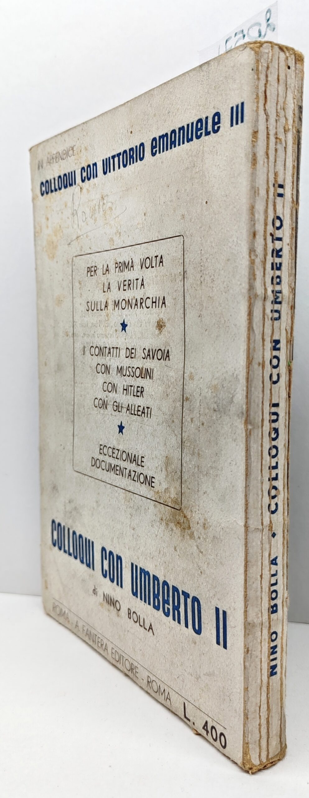 N. Bolla Colloqui con Umberto II e in appendice Colloqui …