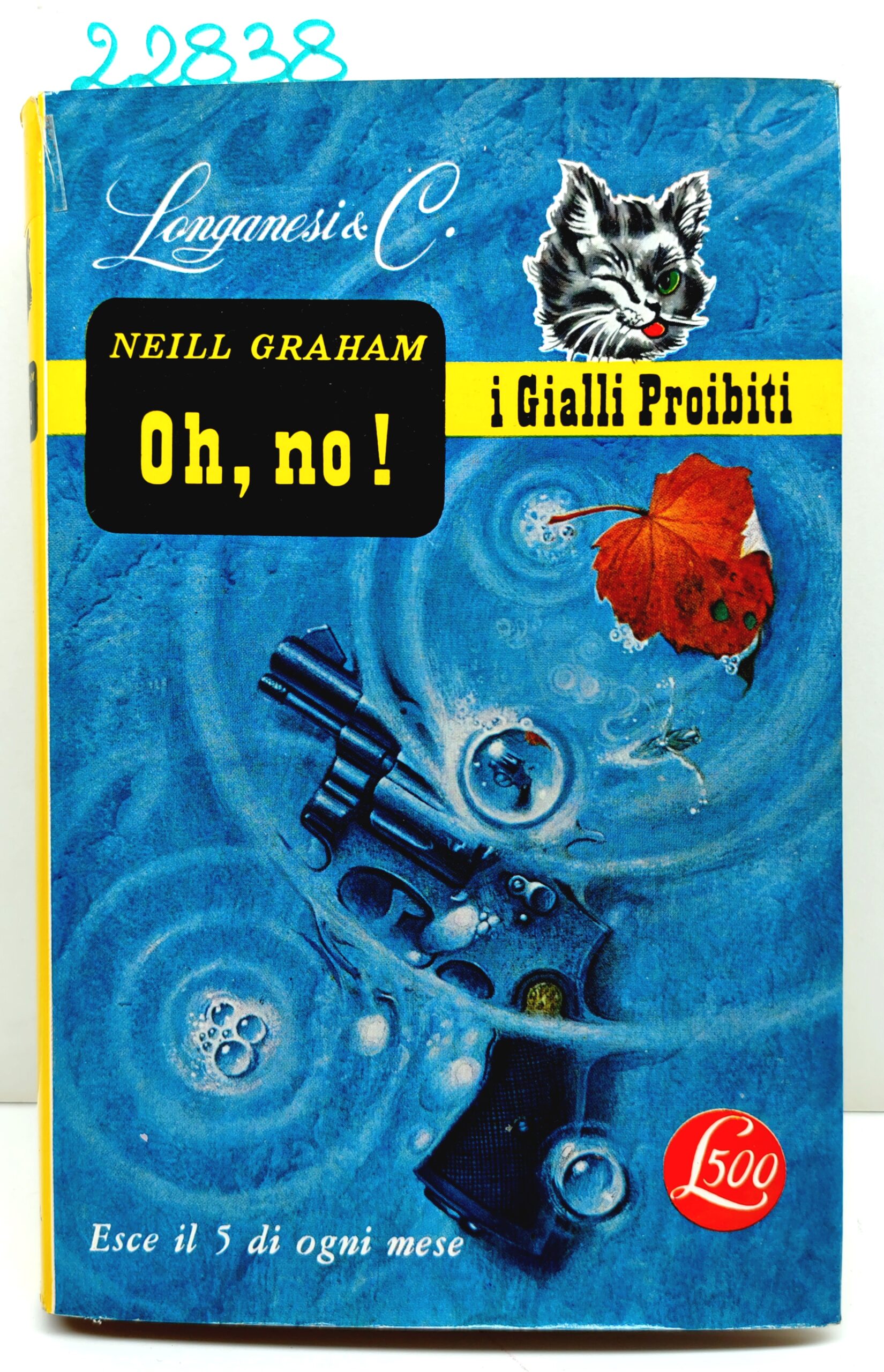 Neill Graham Oh no! Longanesi 1966 n. 153