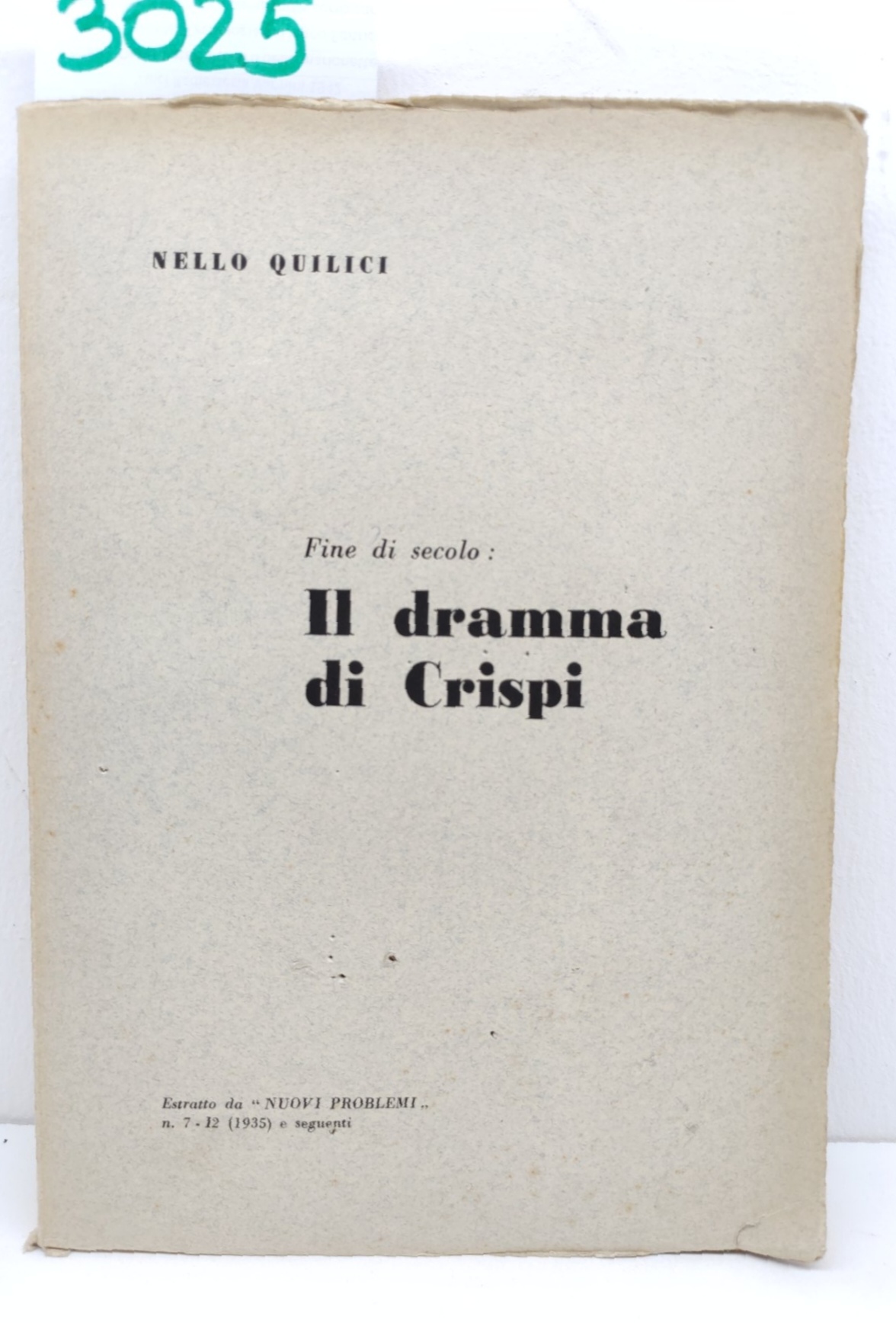 Nello Quilici Fine di secolo Il dramma di Crispi Estratto …