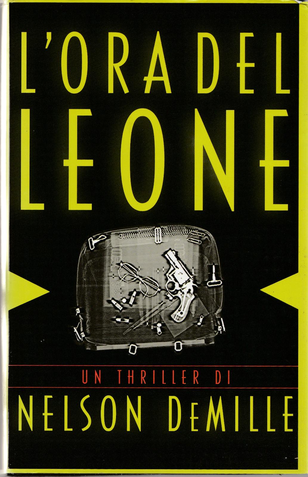 Nelson Demille L'ora Del Leone Mondadori 2000-L4659