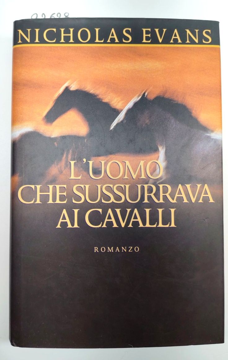 Nicholas Evans L'uomo che sussurrava ai cavalli 1997 Rusconi
