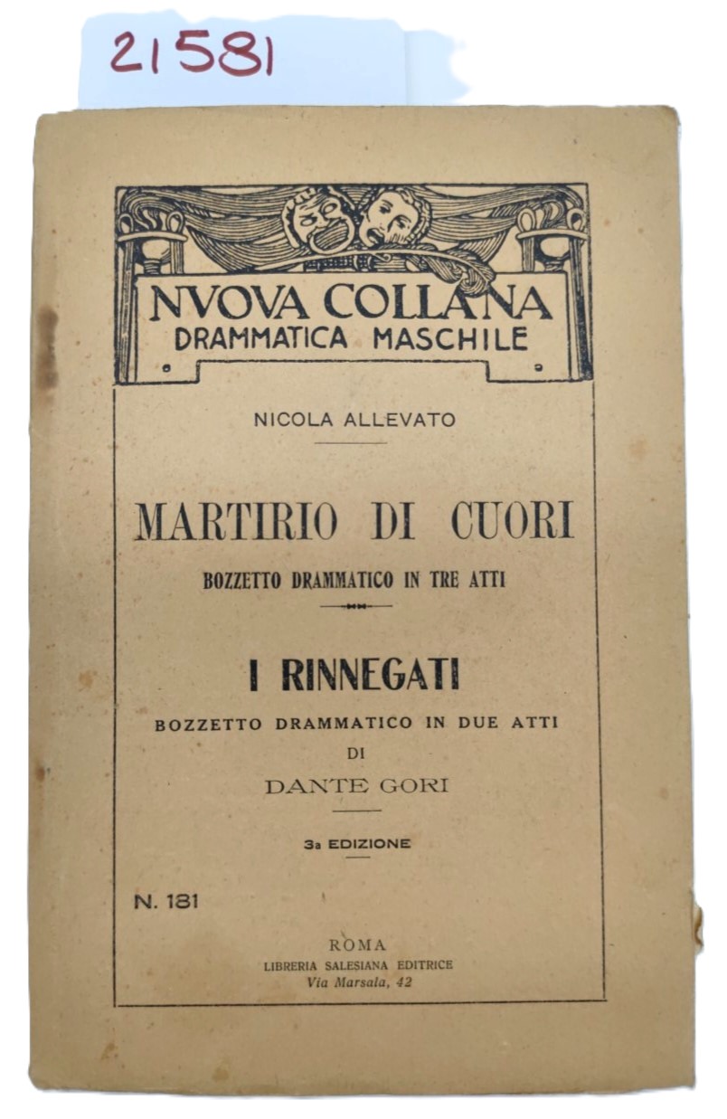 Nicola Allevato Martirio di cuori e Rinnegati Dante Gori 3° …