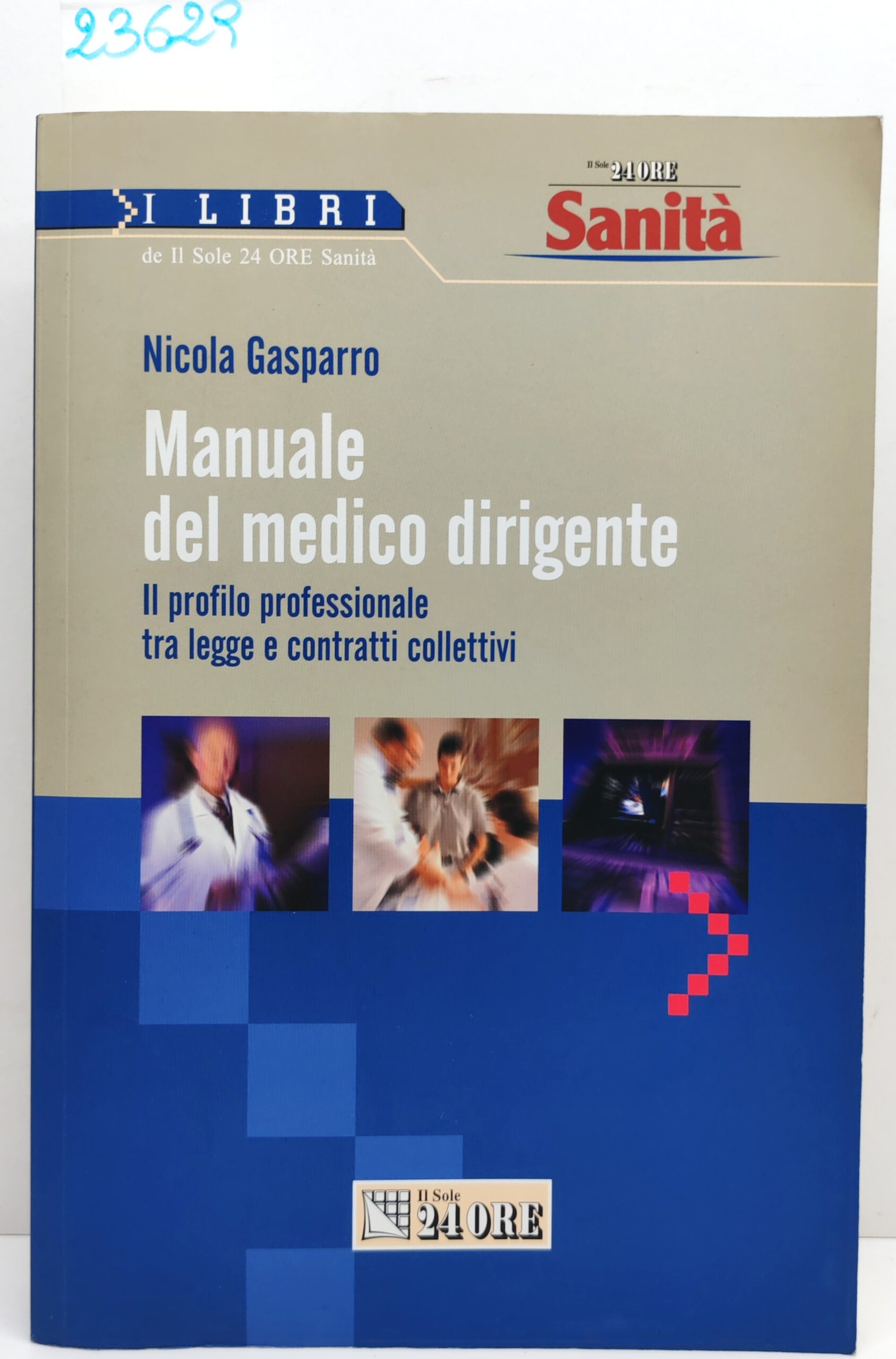 Nicola Gasparro Manuale del medico dirigente Il sole 24 ore …