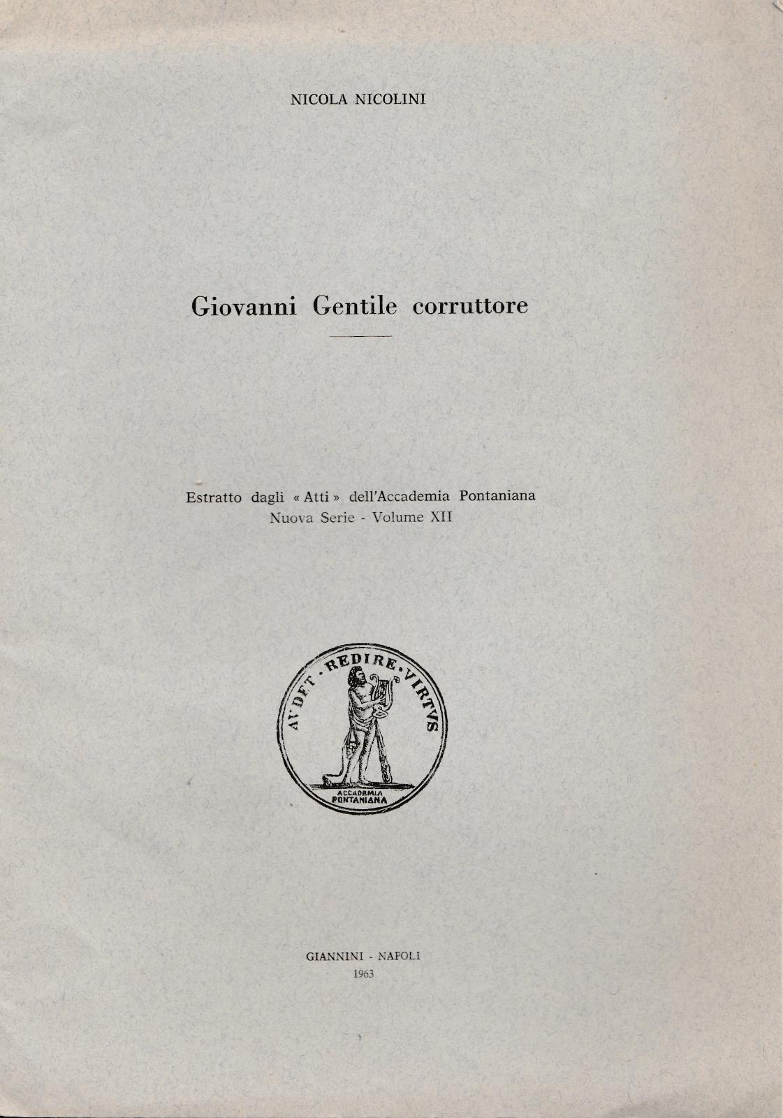 Nicola Nicolini Giovanni Gentile Corruttore Estratto Napoli 1963