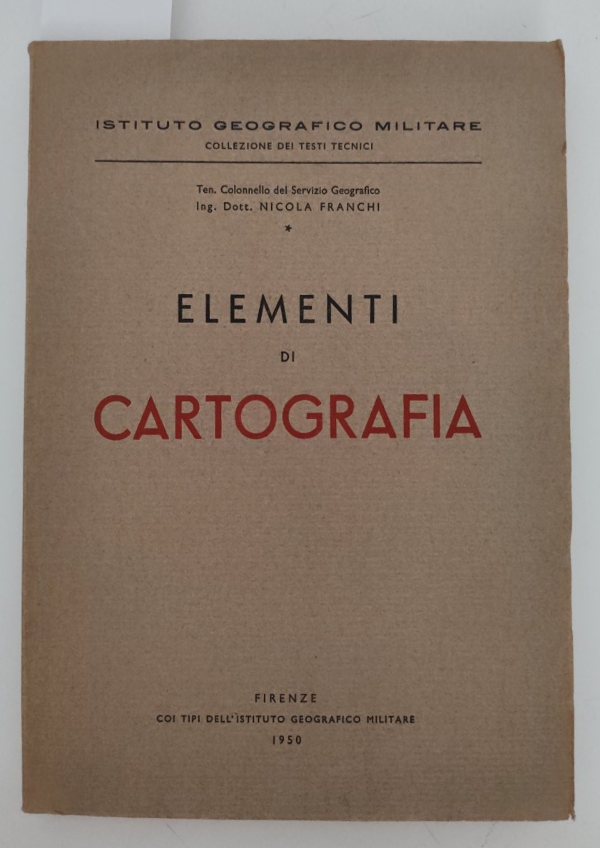 Nicola Santi Elementi di cartografia Istituto Geografico Militare 1950