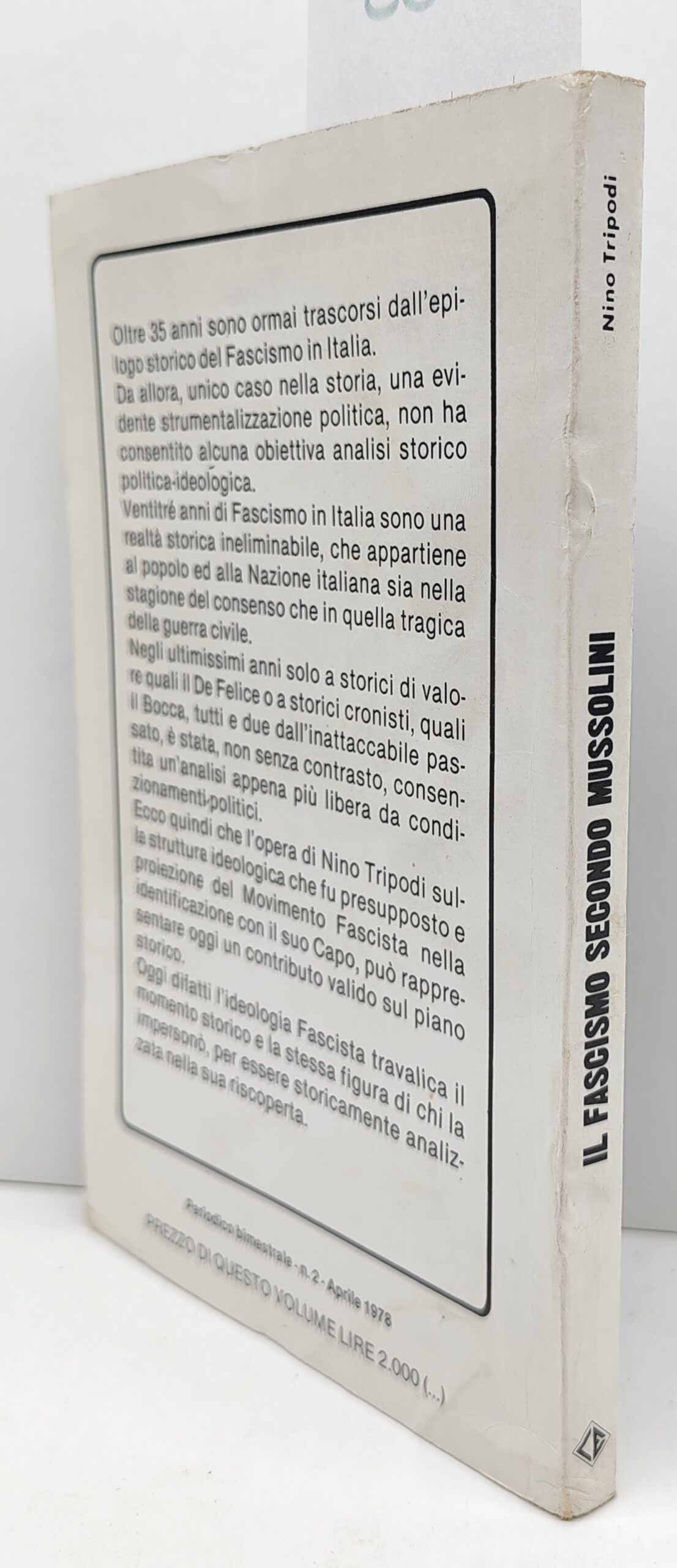 Nino Tripodi Il fascismo secondo Mussolini Ciarrapico editore 1978