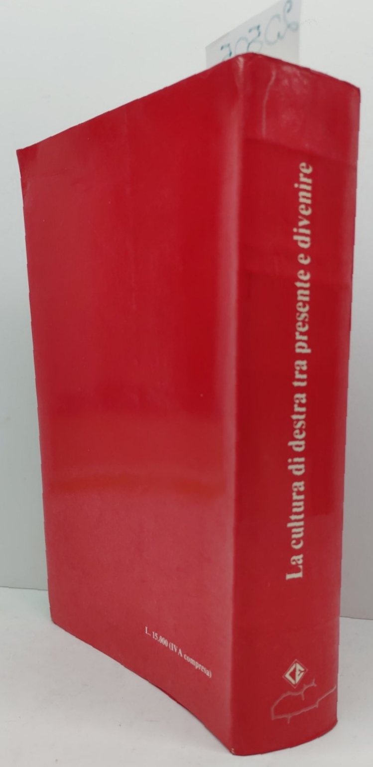 Nino Tripodi La cultura di destra tra presente e divenire …