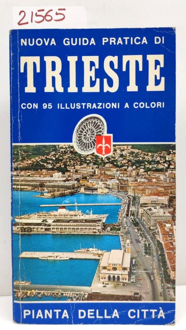 Nuova guida pratica di Trieste con il 95 illustrazioni a …