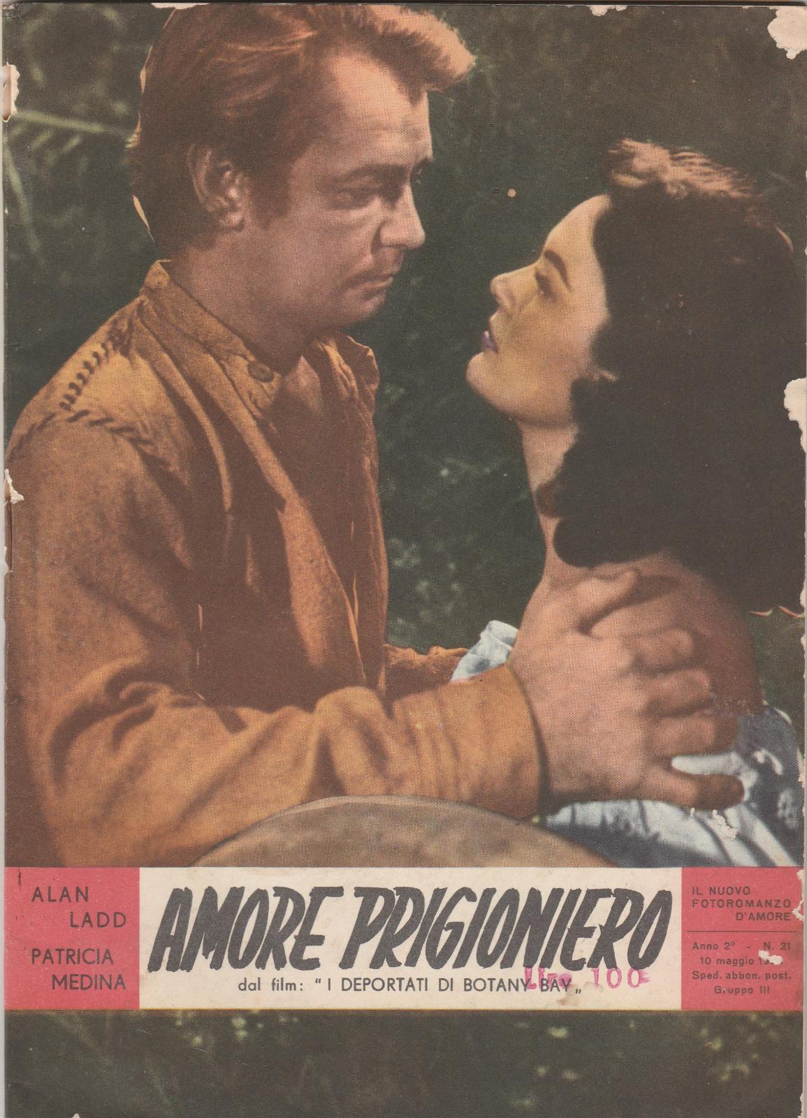 Nuovo Fotoromanzo D'amore AMORE PRIGIONIERO Con A. Ladd, P. Medina …