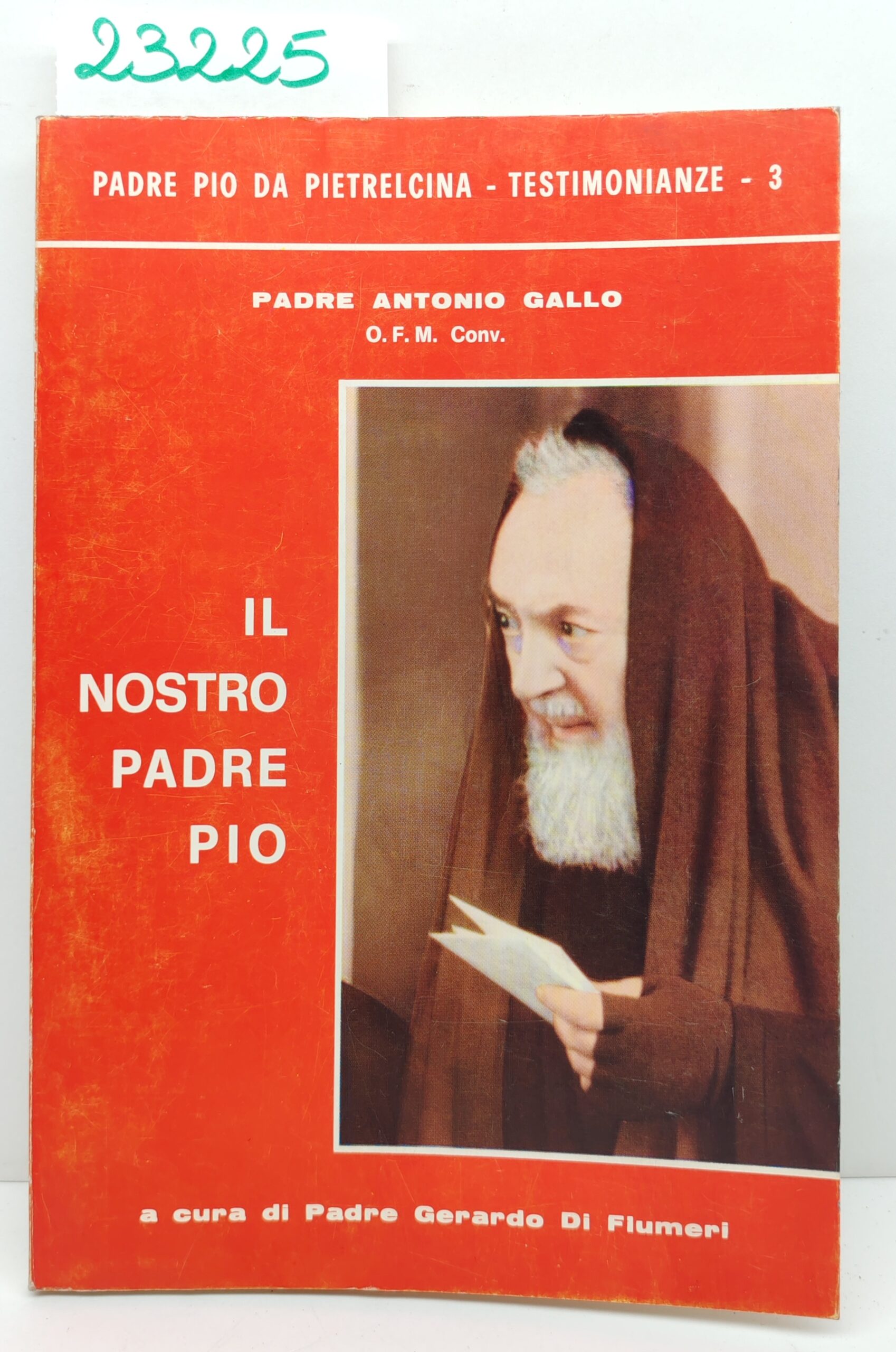 P. Antonio Gallo Il nostro Padre Pio edizioni Padre Pio …