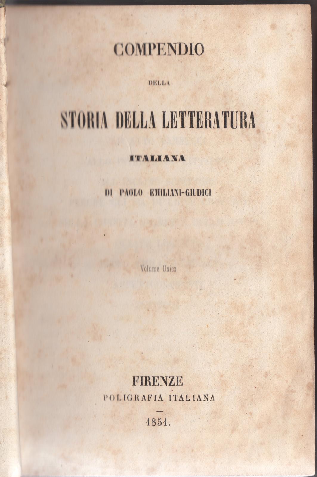 P. Emiliani Giudici-Compendio Della Storia Della Letteratura-Firenze 1851-L3792