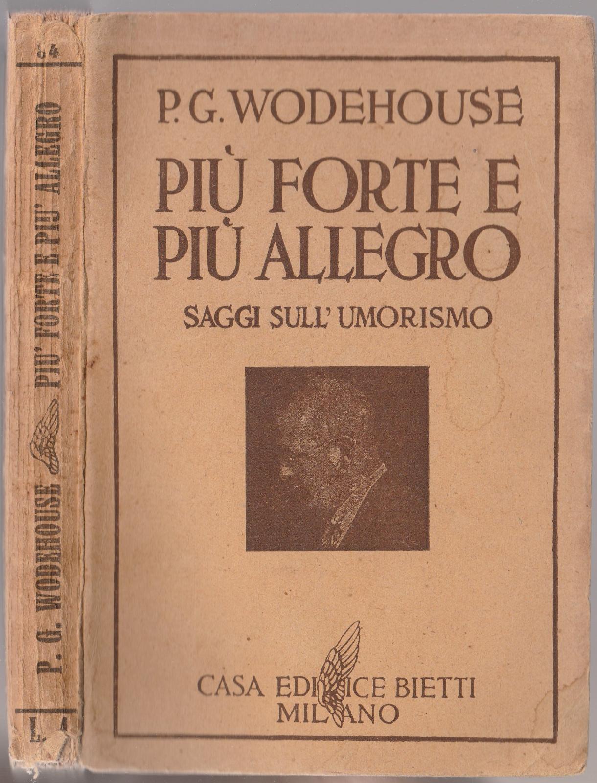 P. G. Wodehouse Pi˘ Forte E Pi˘ Allegro 1936 Bietti …