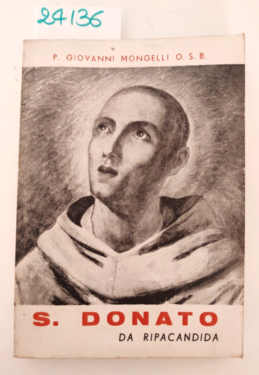 P. Giovanni Mongelli S. Donato da Ripacandida Edizioni del Santuario …