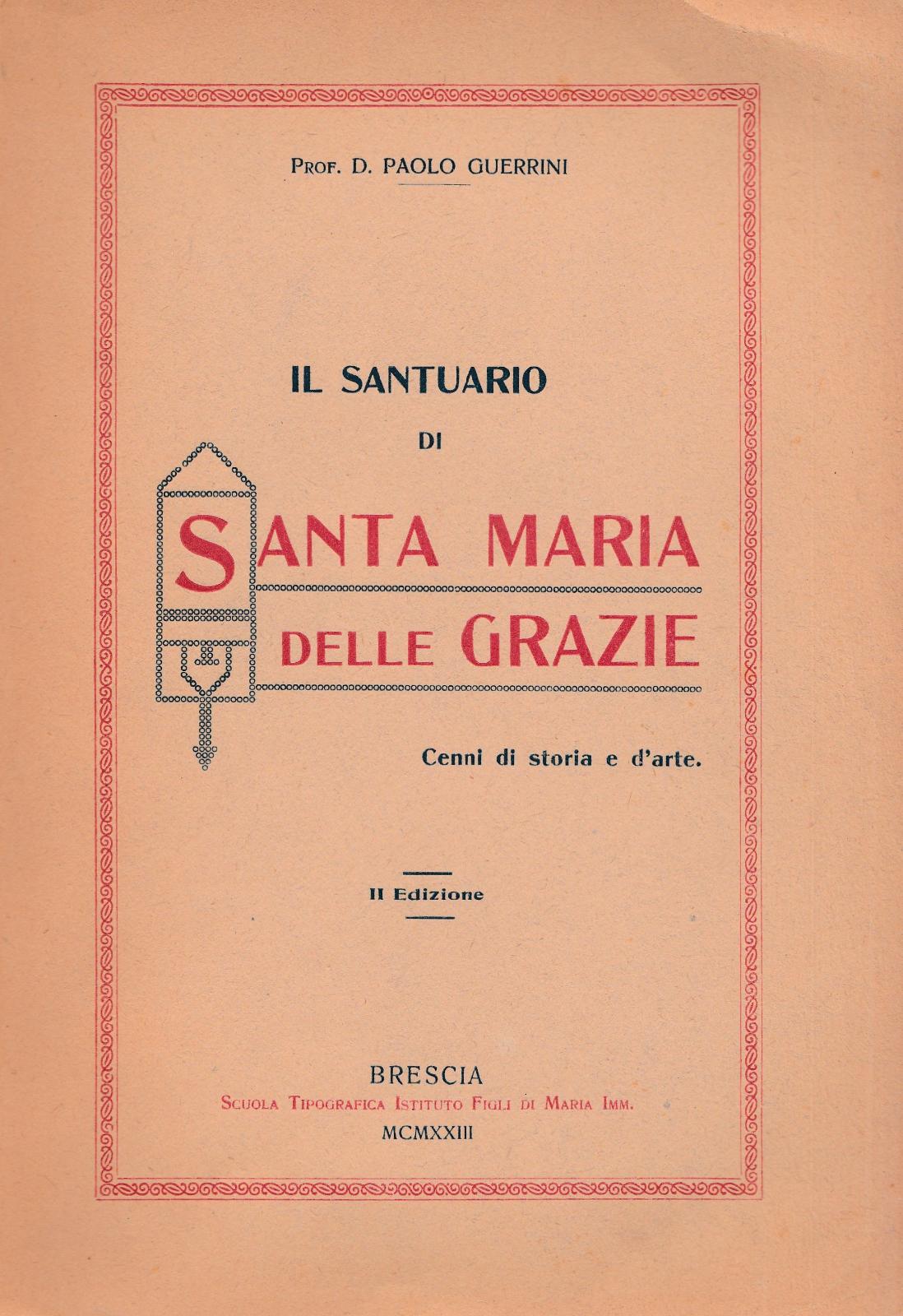 P. Guerrini Il Santuario Di Santa Maria Delle Grazie 2¯ …