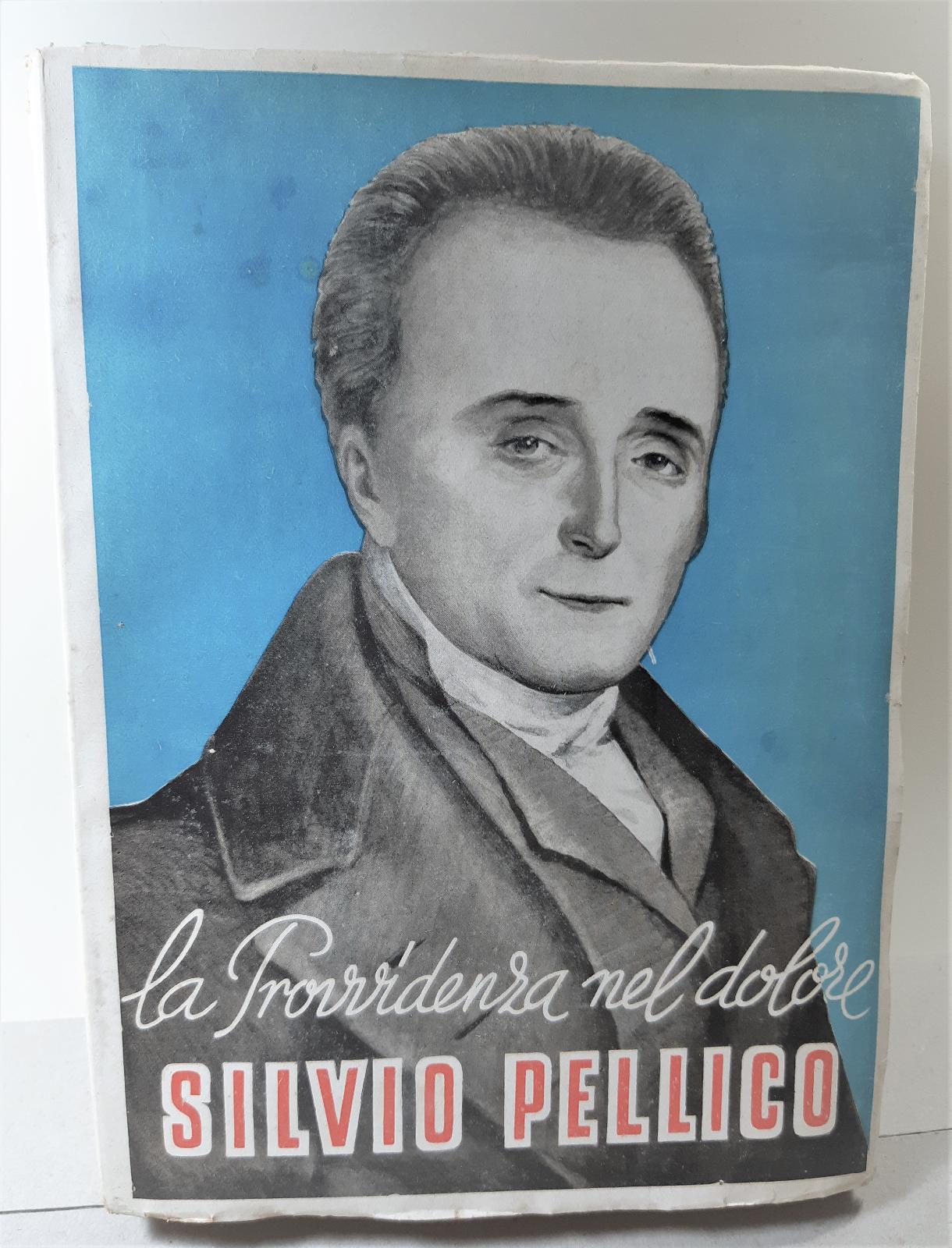 P. Severino Monticone la provvidenza nel dolore Silvio Pellico Tip. …