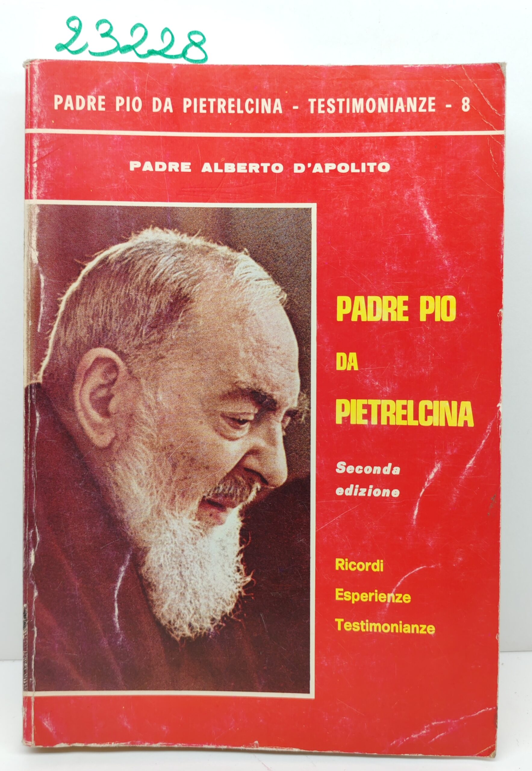 Padre Alberto D'Apolito Padre Pio da Pietrelcina 2° ed. ricordi …