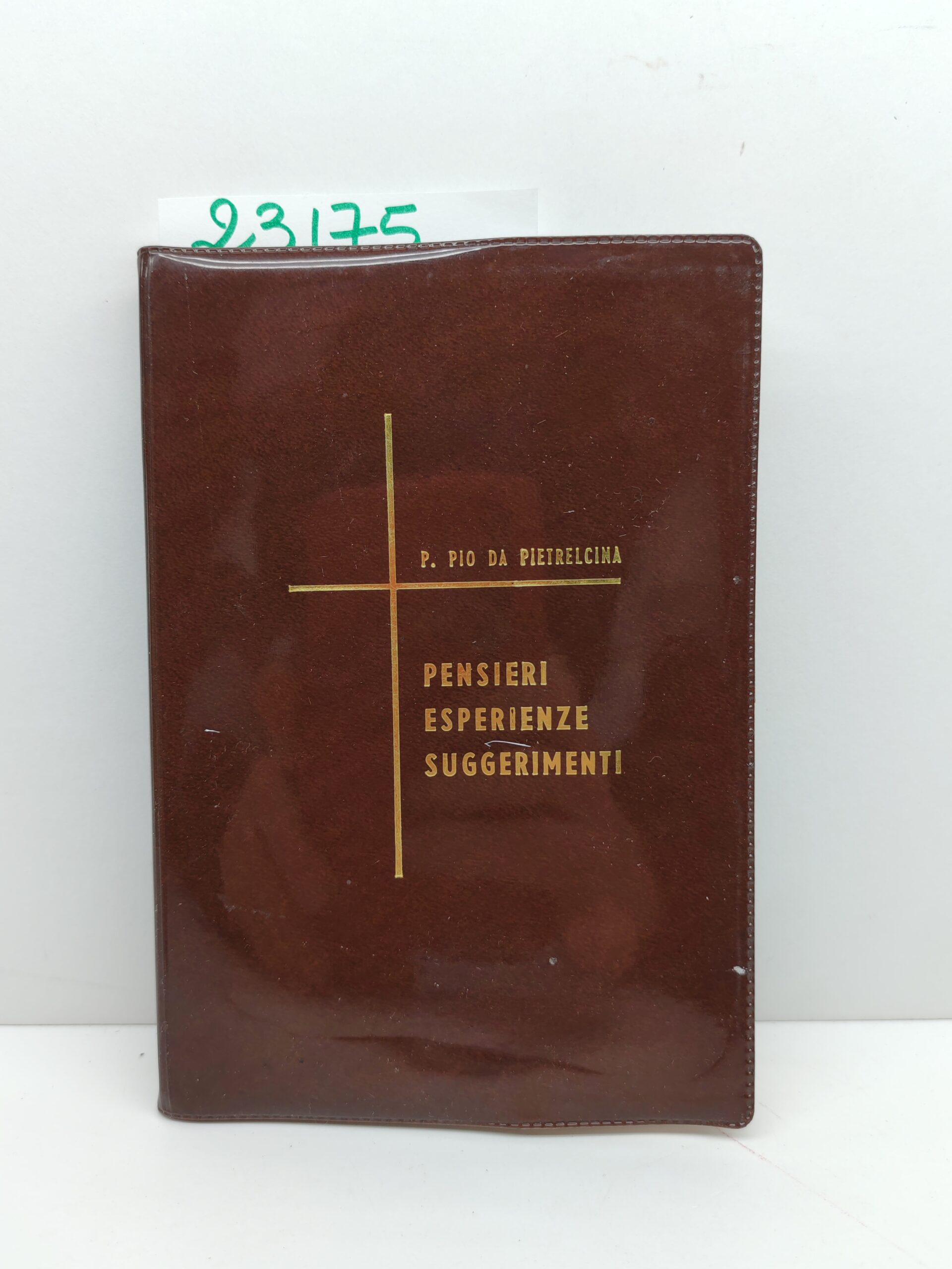 Padre Pio da Pietrelcina Pensieri e esperienze e suggerimenti San …