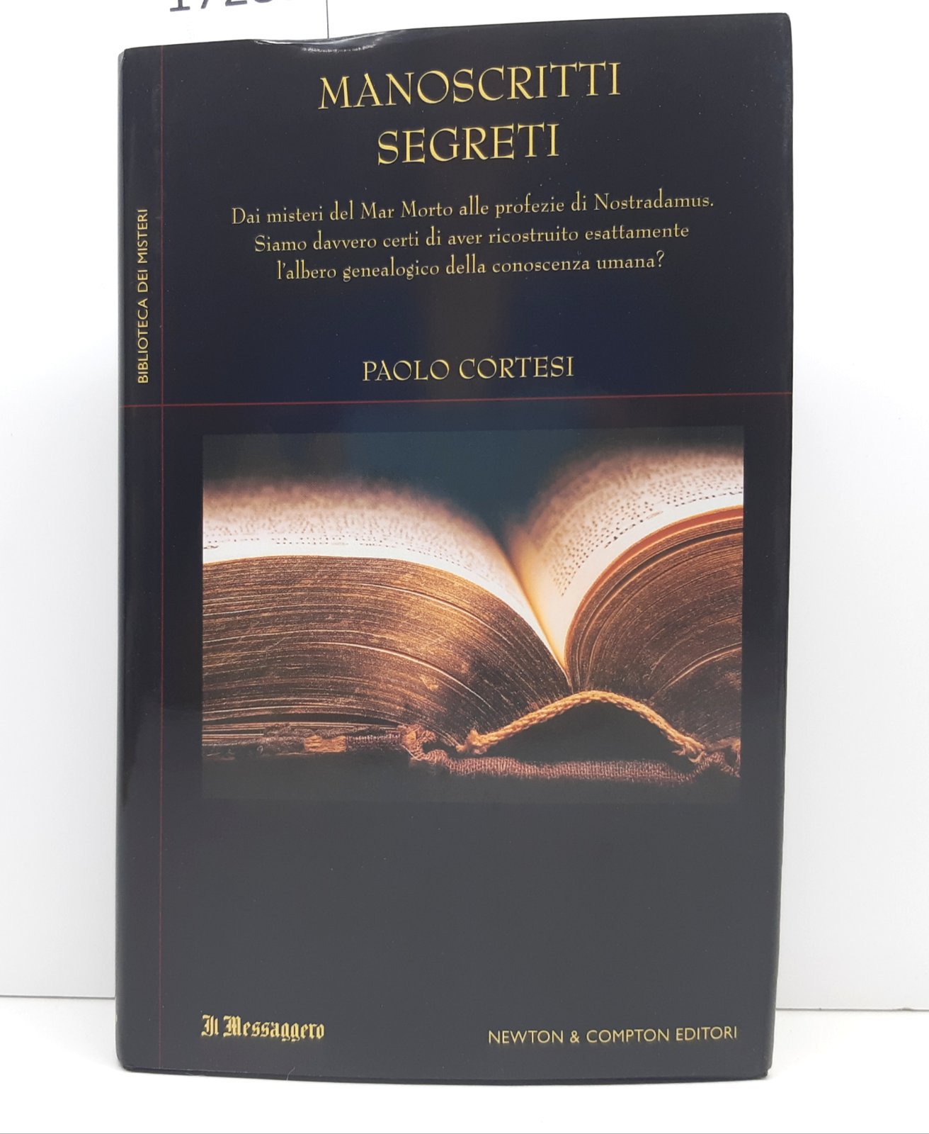 Paolo Cortesi Manoscritti segreti Newton e Compton 1∞ edizione 2005