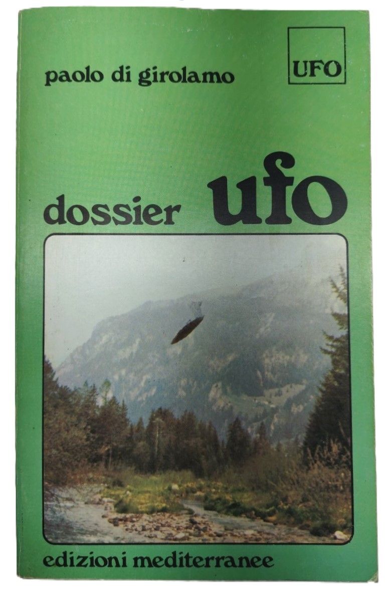 Paolo di Girolamo Dossier UFO Edizioni Mediterranee 1976