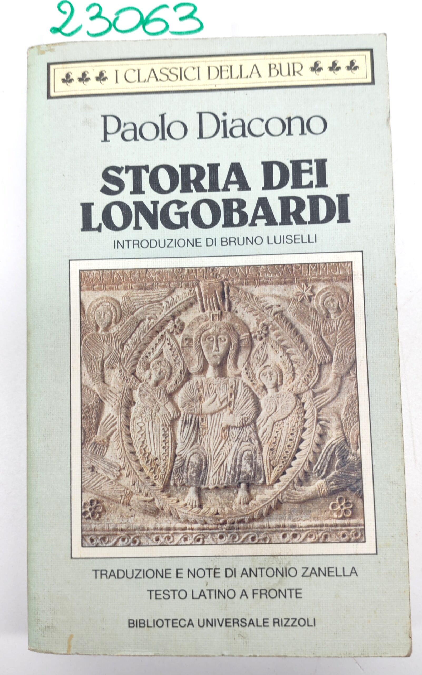Paolo Diacono Storia dei Longobardi BUR Rizzoli 1° edizione 1991