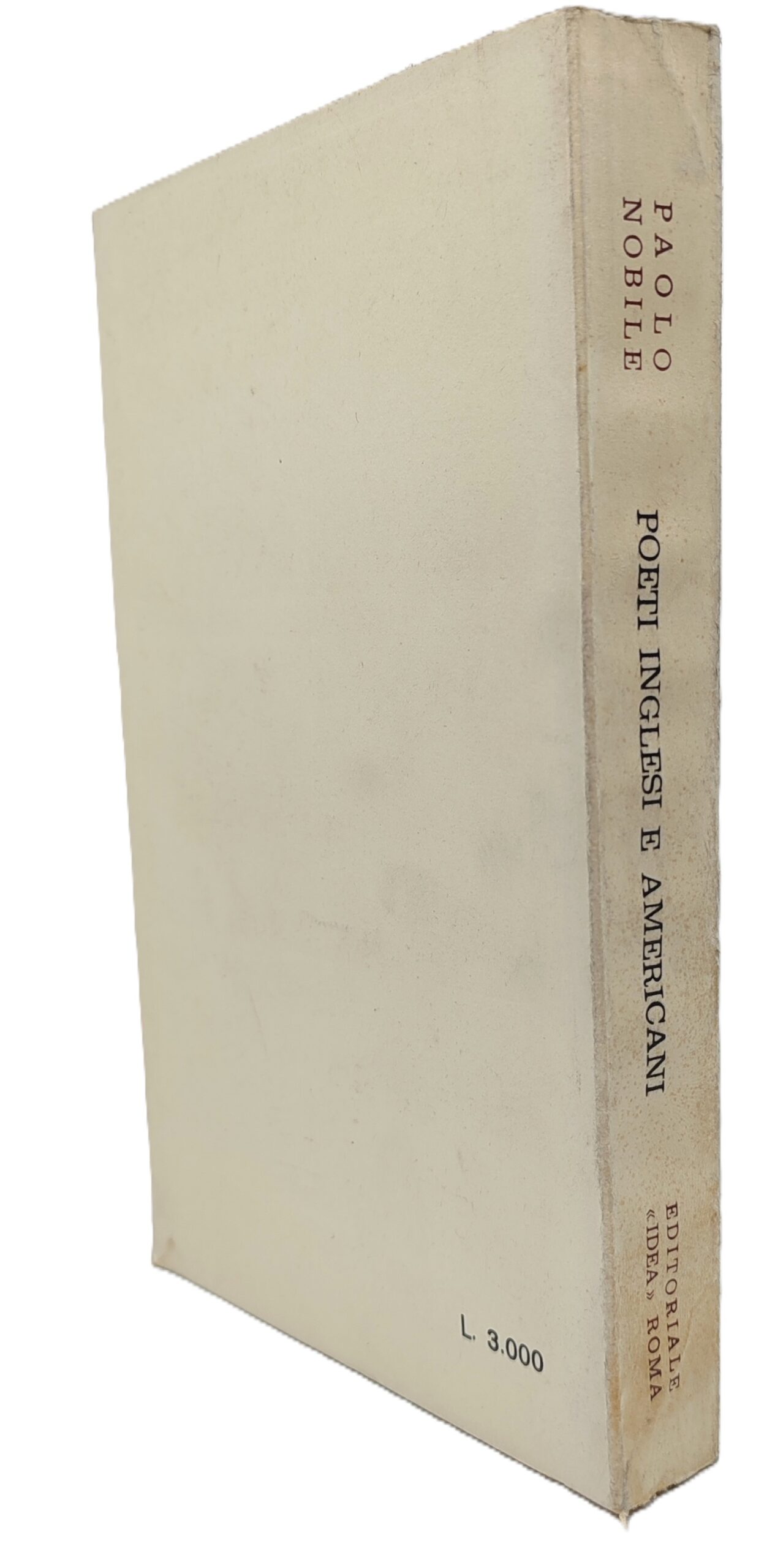 Paolo Nobile Poeti inglesi e americani Editoriale L'Idea 1968