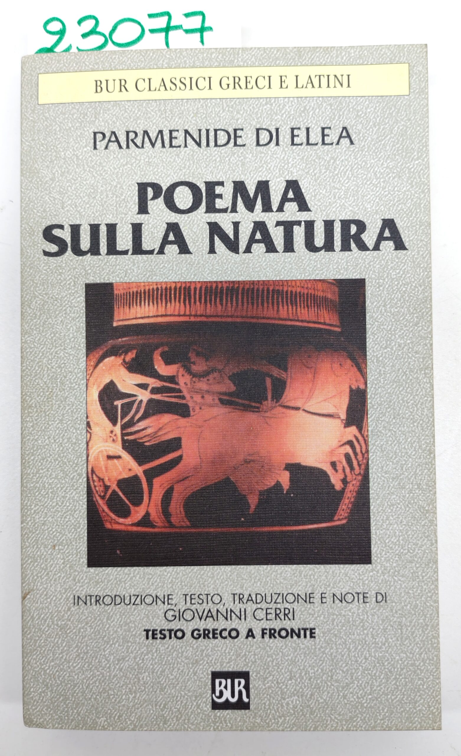 Parmenide di Elea Poema sulla natura BUR Rizzoli 1° edizione …