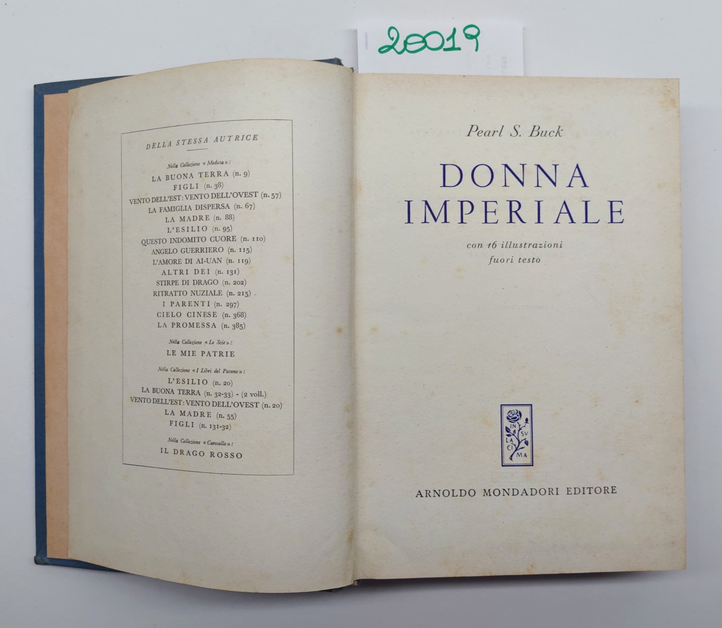 Pearl S. Buck Donna Imperiale Mondadori 1° edizione 1959 manca …