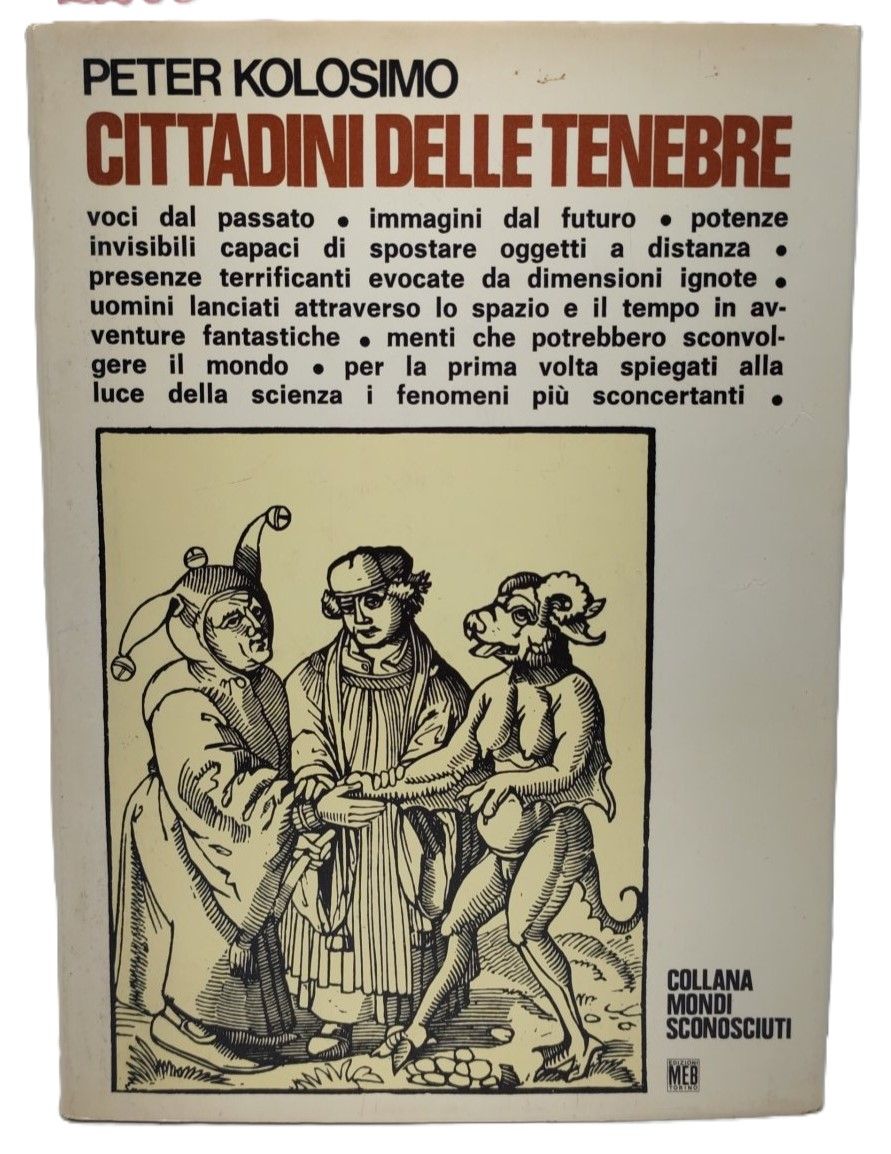 Peter Kolosimo Cittadini delle tenebre Meb 1971