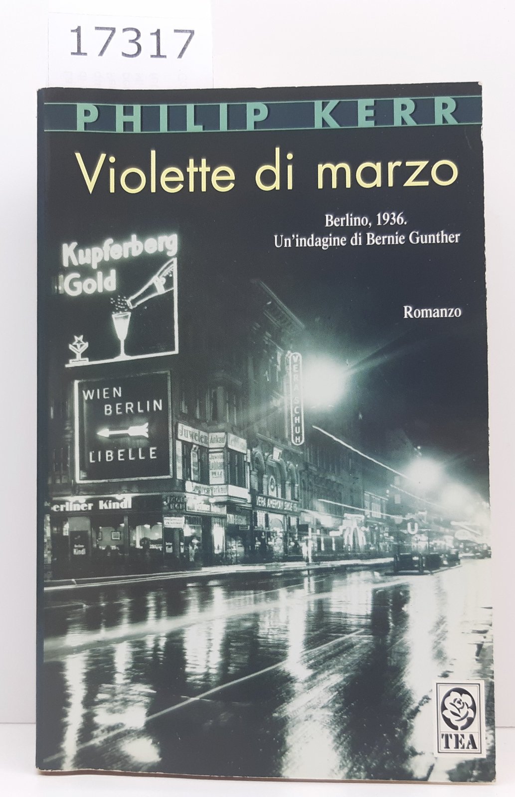 Philip Kerr Violette di marzo Tea 2004