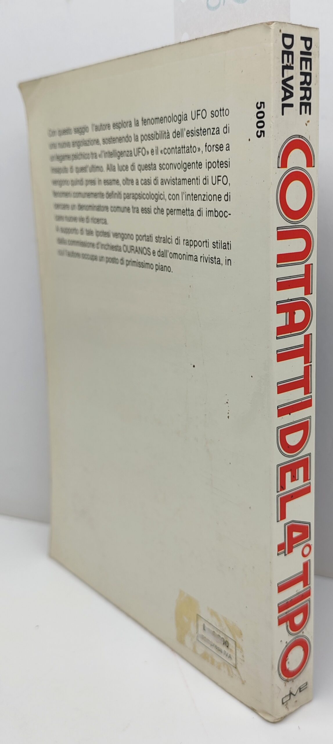 Pierre Delval Contatti del 4° tipo gli ufo precursori del …